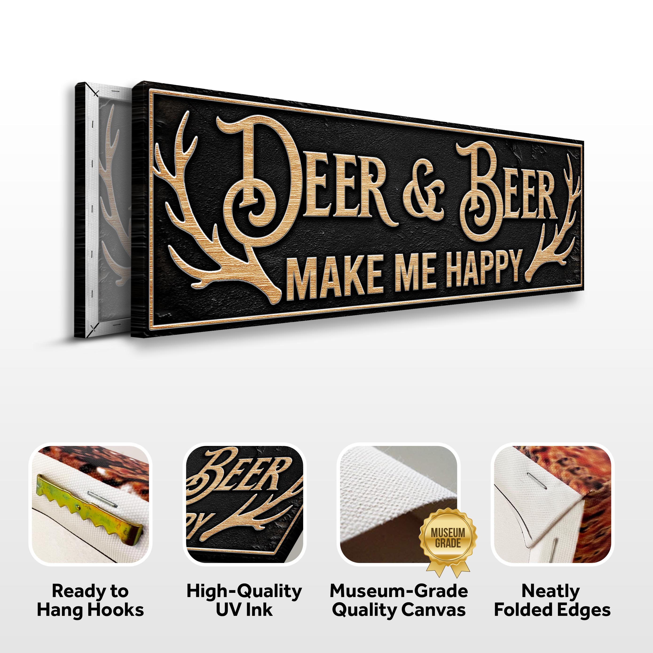 Deer And Beer Make Me Happy Hunting Sign on sale at MyriadMart
