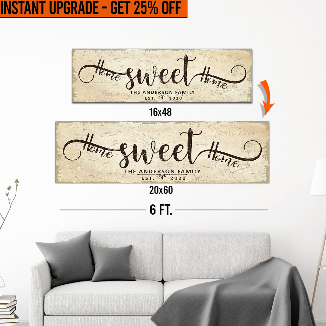 Upgrade Your 16x48 Inches 'Home Sweet Home' Style 3 Canvas To 20x60 Inches on sale at MyriadMart