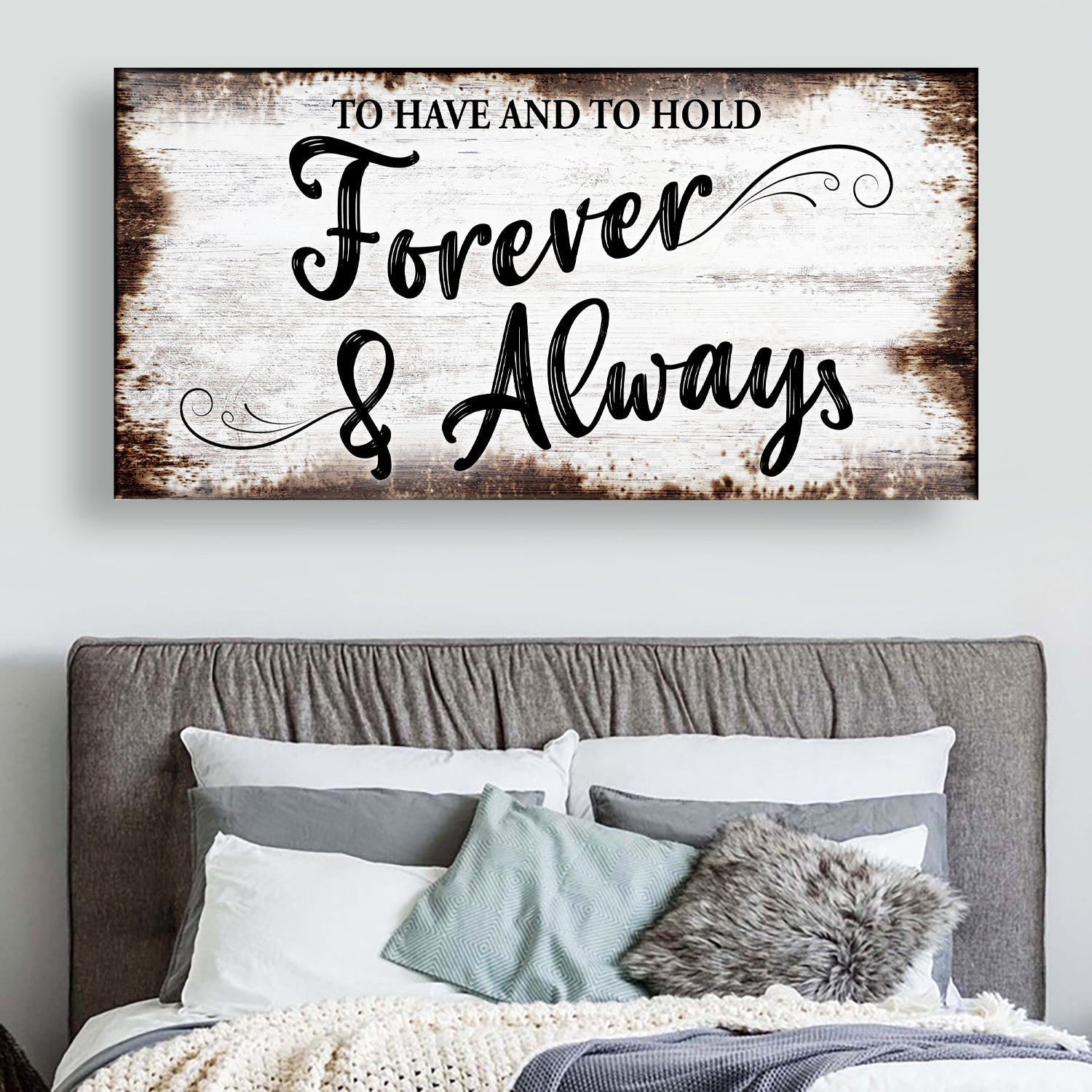 To Have And To Hold Forever And Always Sign II on sale at MyriadMart