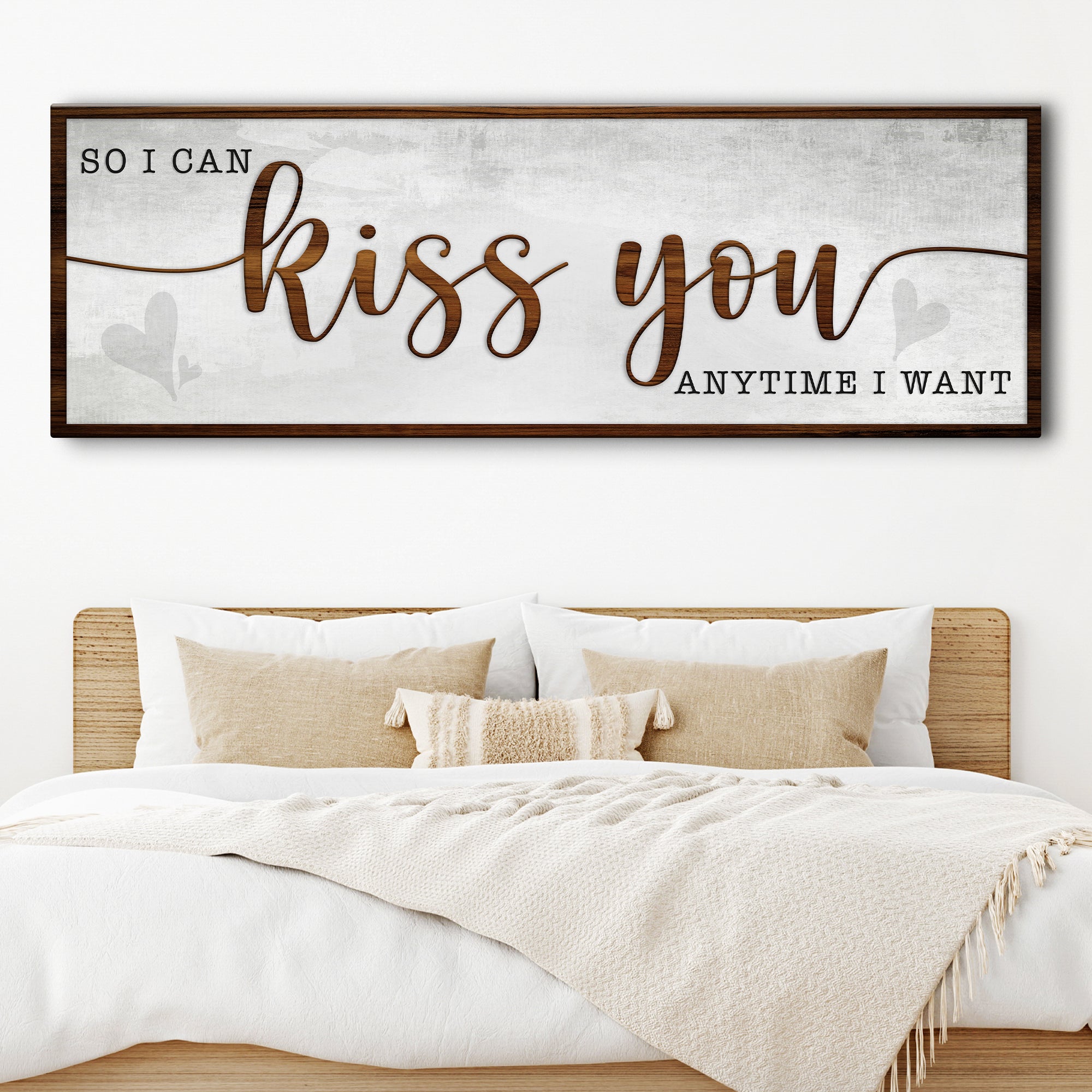 So I Can Kiss You Anytime I Want Bedroom Sign II on sale at MyriadMart