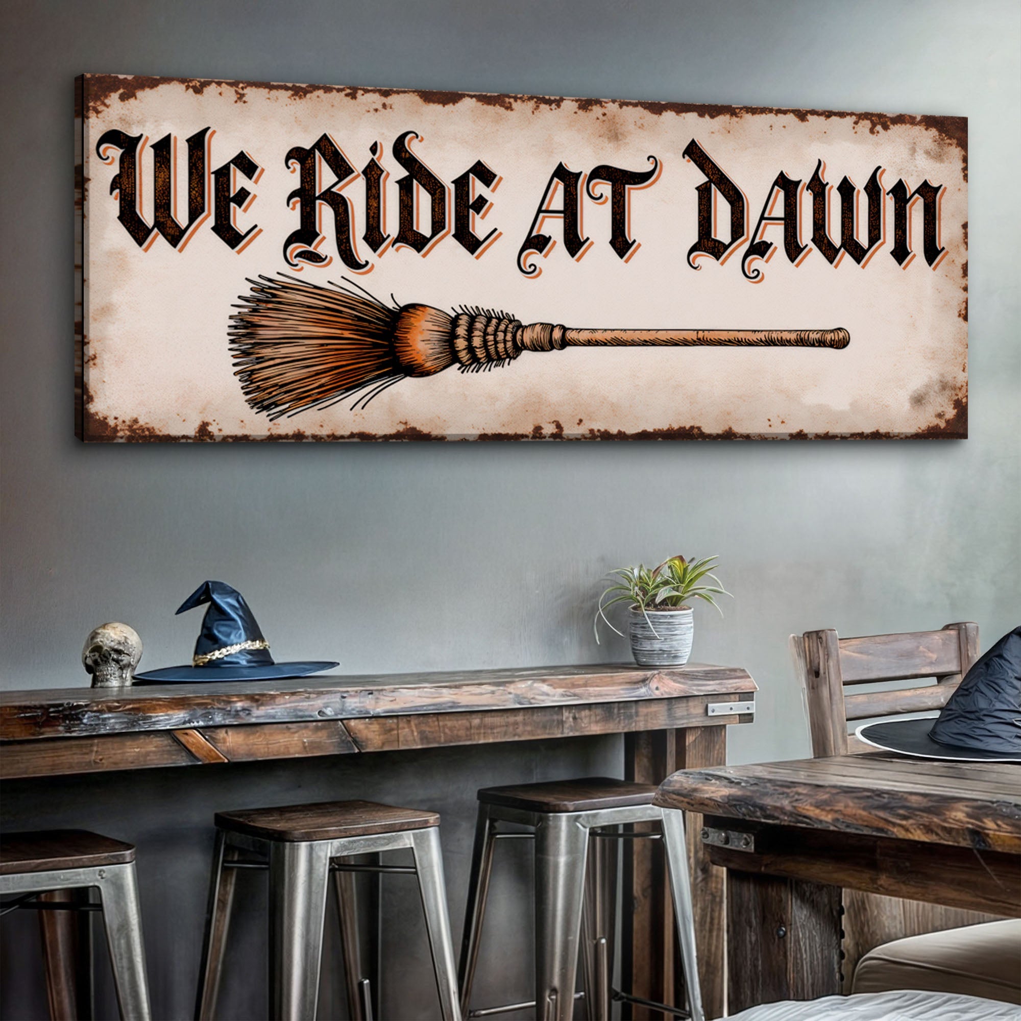 We Ride At Dawn Halloween Wall Sign on sale at MyriadMart