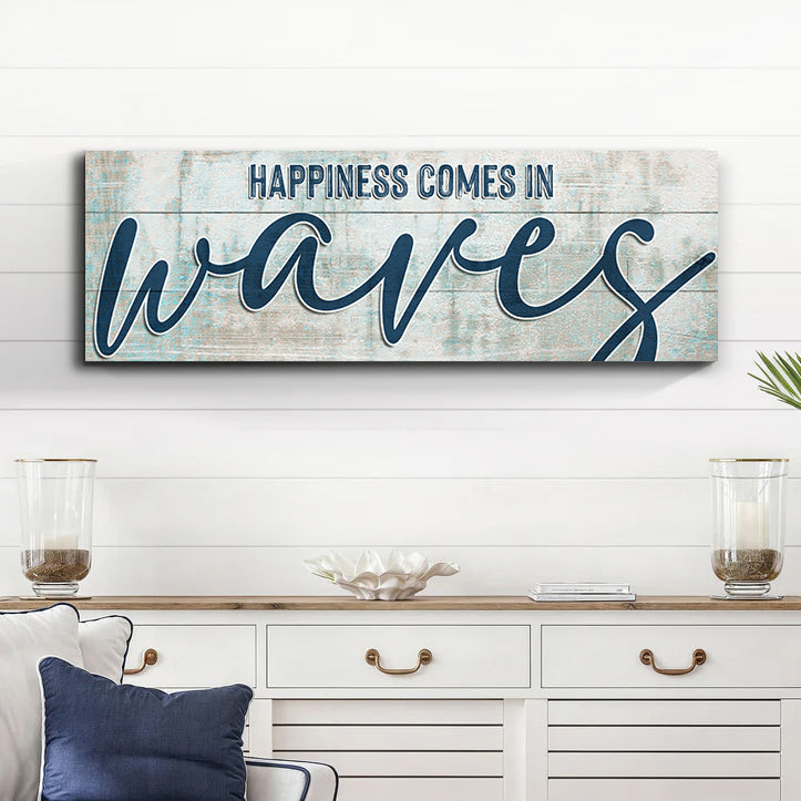 Happiness Comes In Waves Beach Sign on sale at MyriadMart