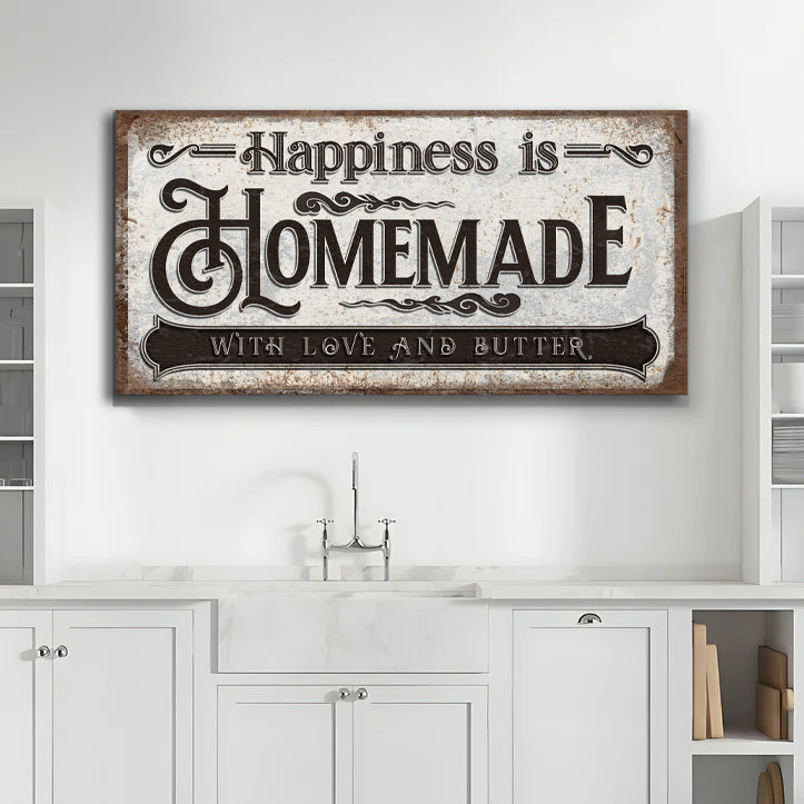 Happiness Is Homemade With Love And Butter Sign on sale at MyriadMart