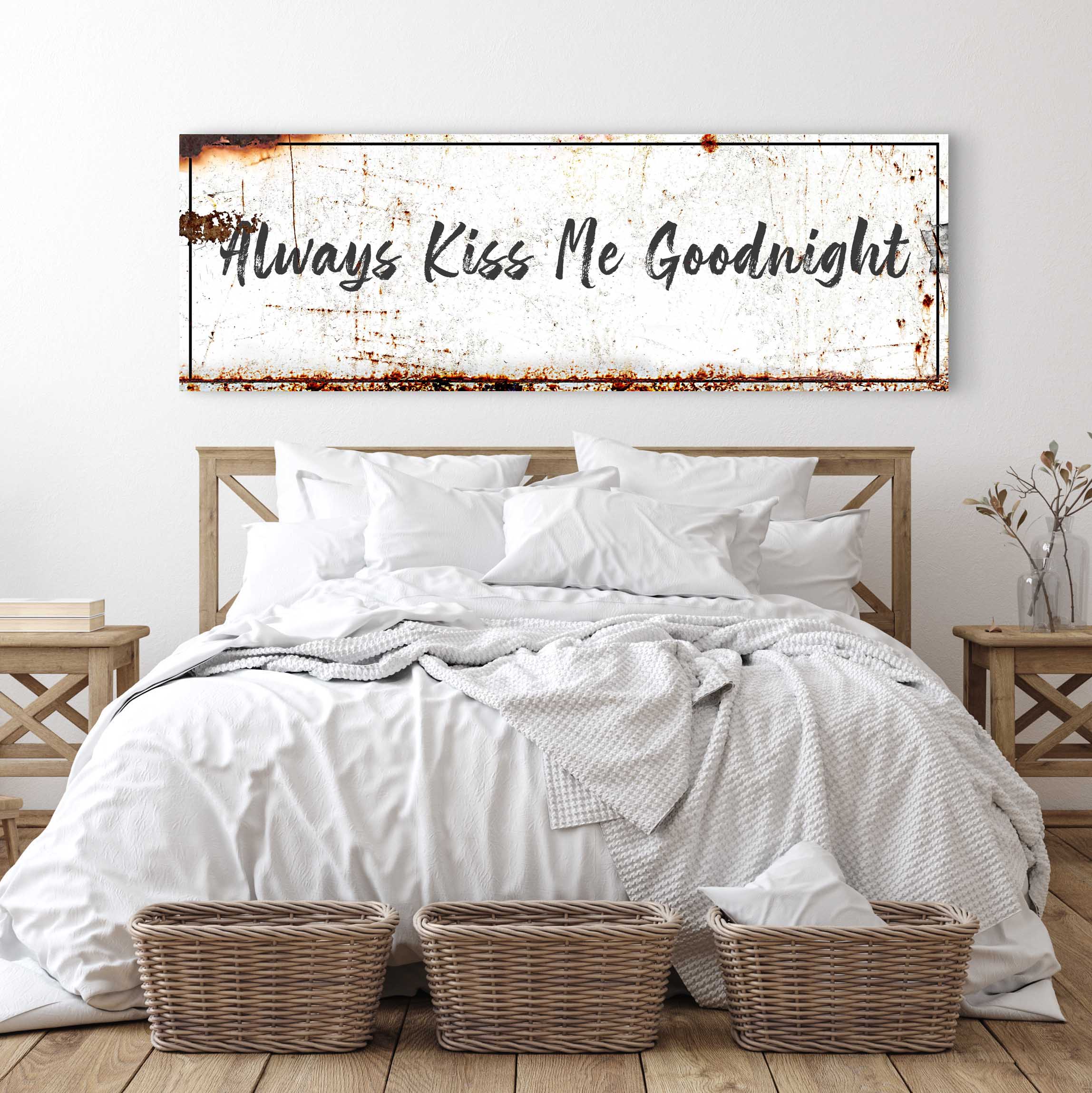 Always Kiss Me Goodnight Sign on sale at MyriadMart