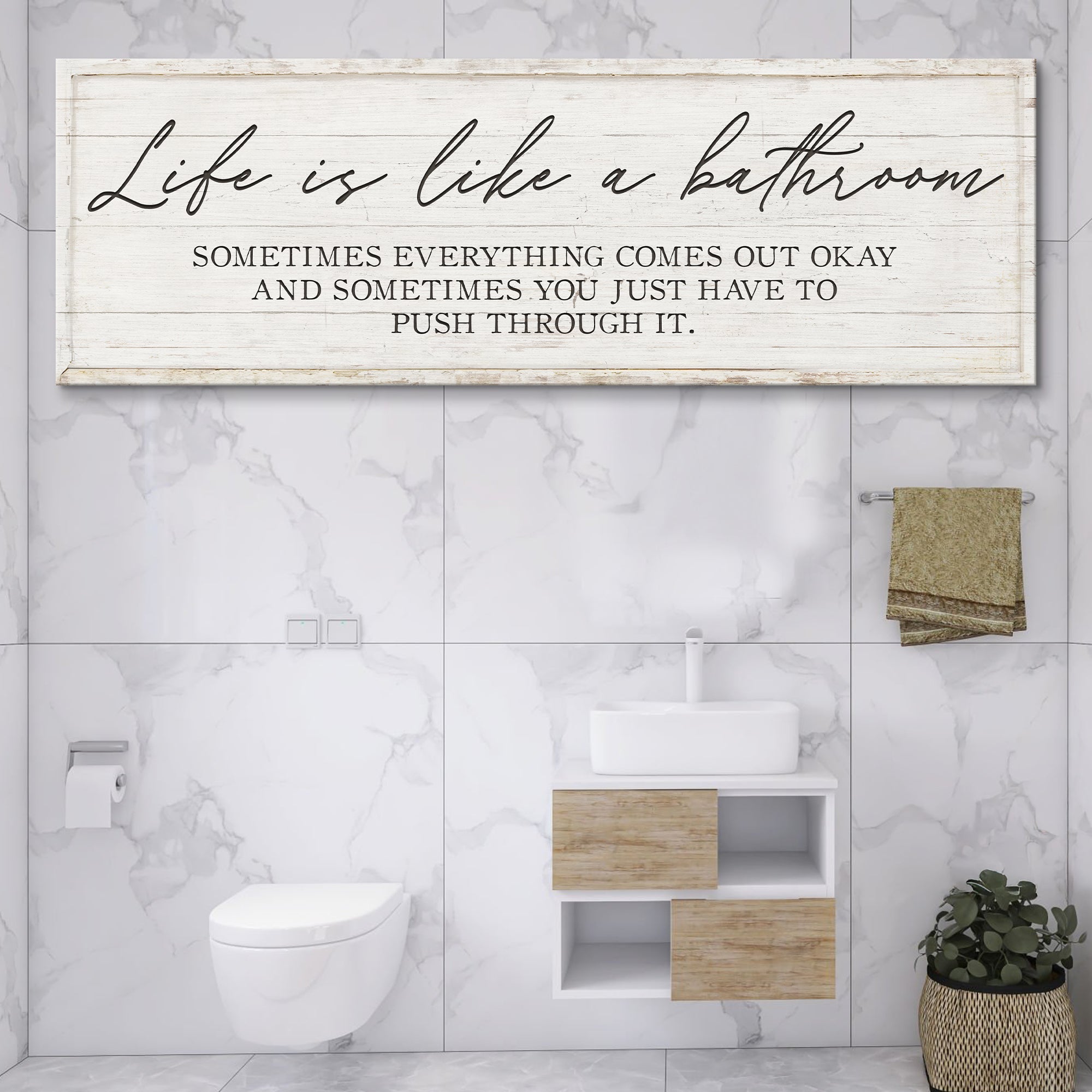 Life Is Like A Bathroom Sign on sale at MyriadMart