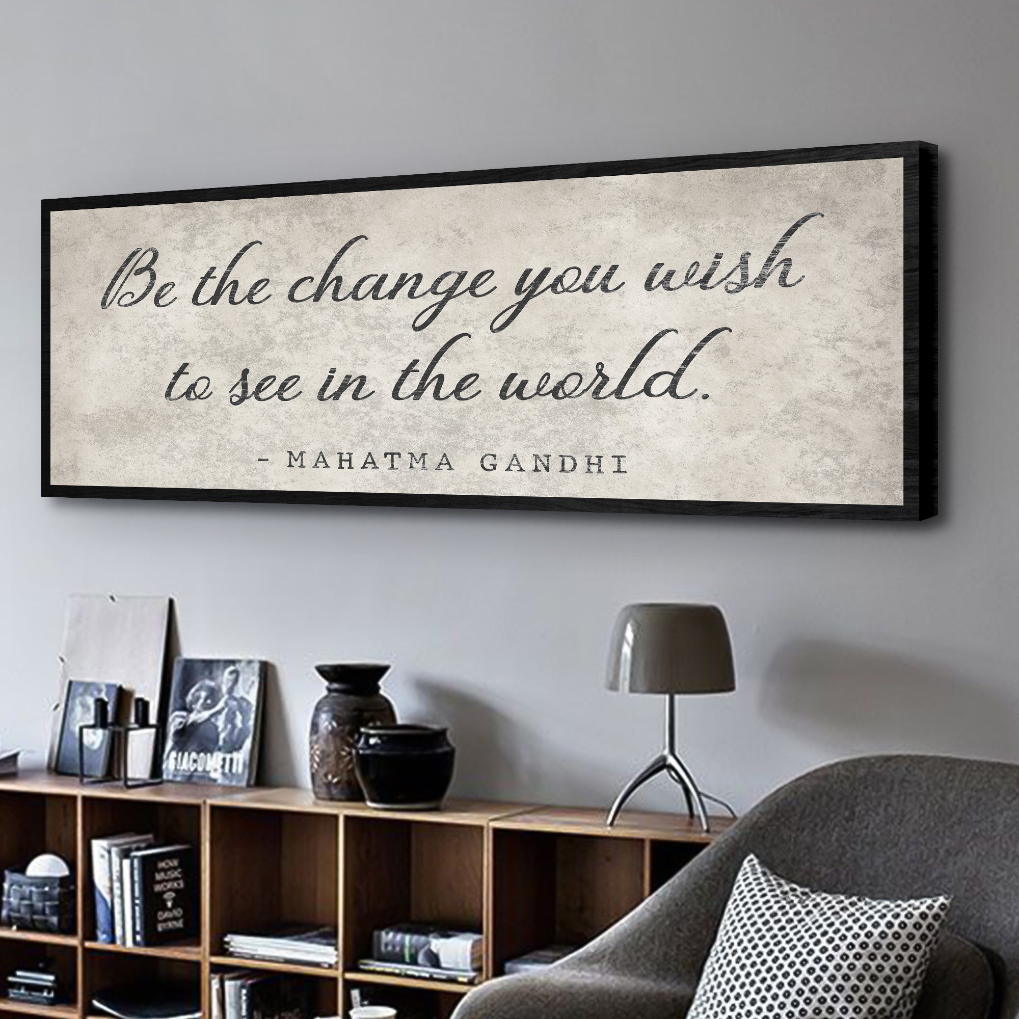 Be The Change You Wish To See Inspiration Sign II on sale at MyriadMart