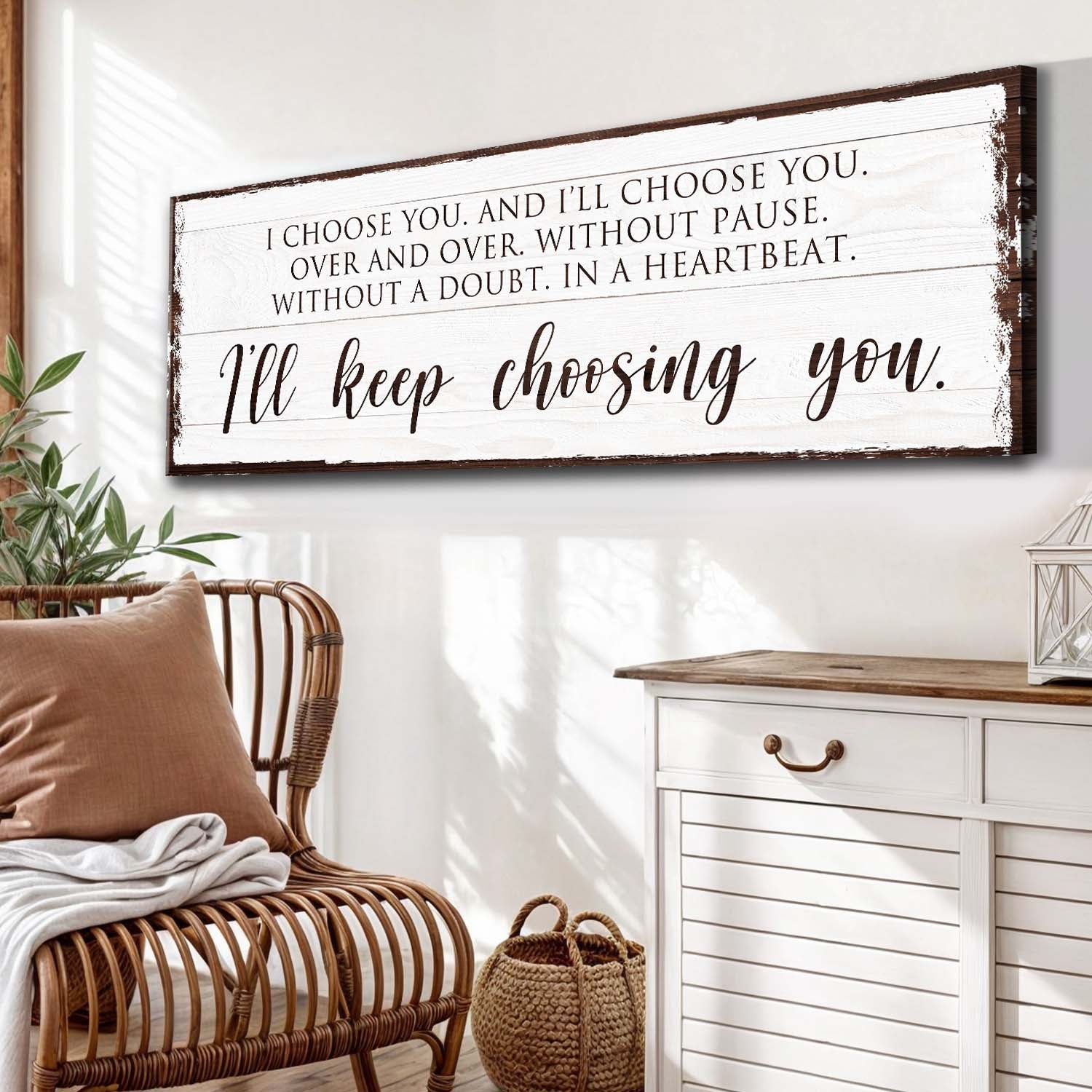 I'll Keep Choosing You Bedroom Sign II on sale at MyriadMart