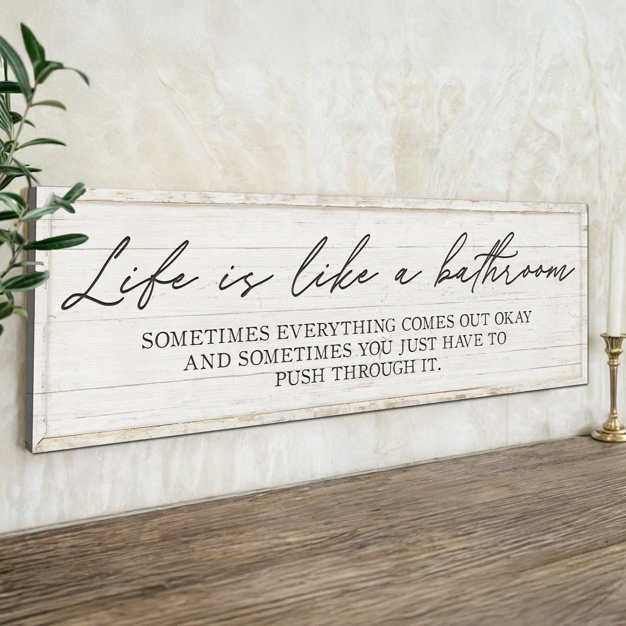 Life Is Like A Bathroom Sign on sale at MyriadMart