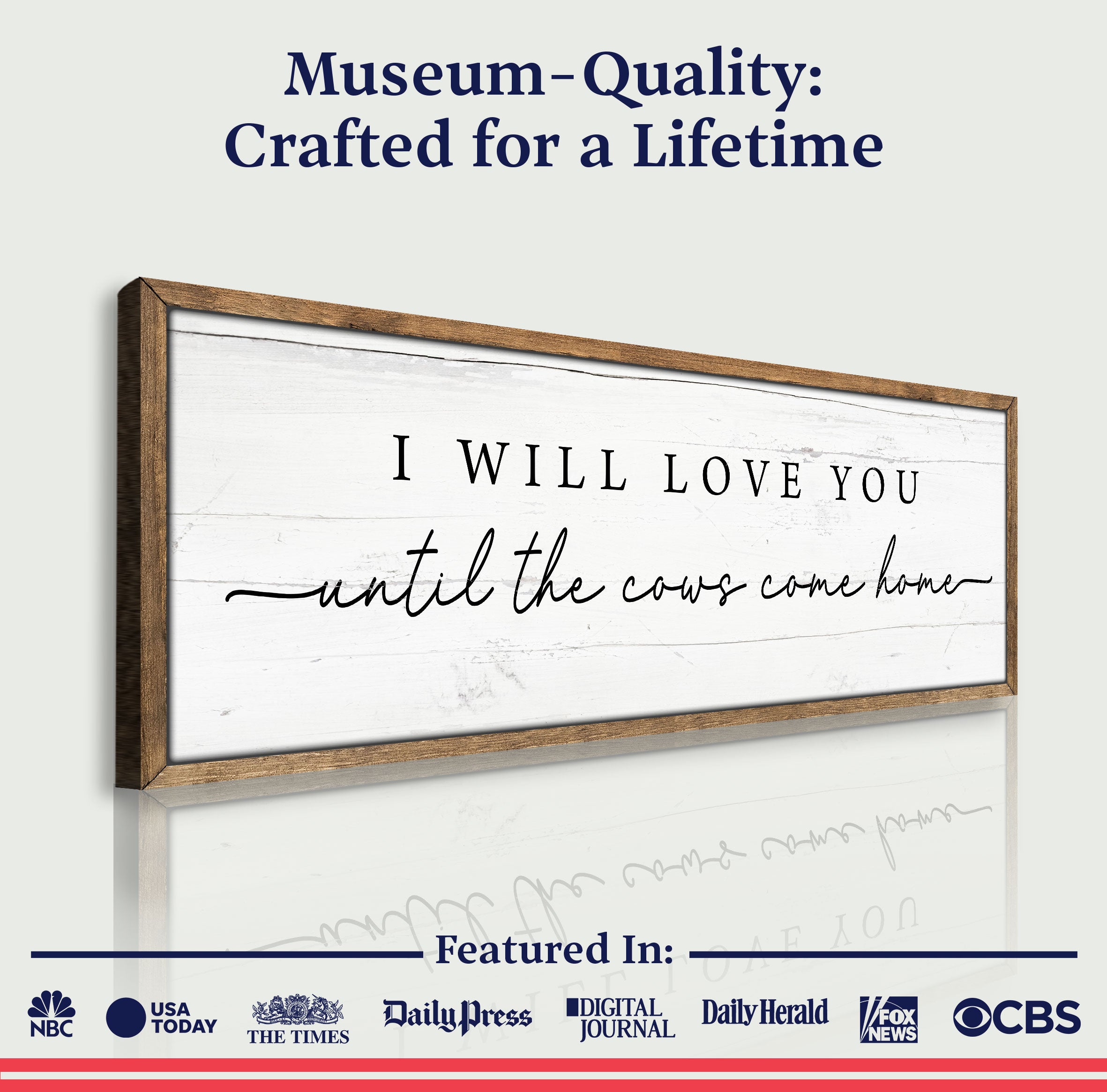 I Will Love You Until The Cows Come Home Cattle Sign on sale at MyriadMart