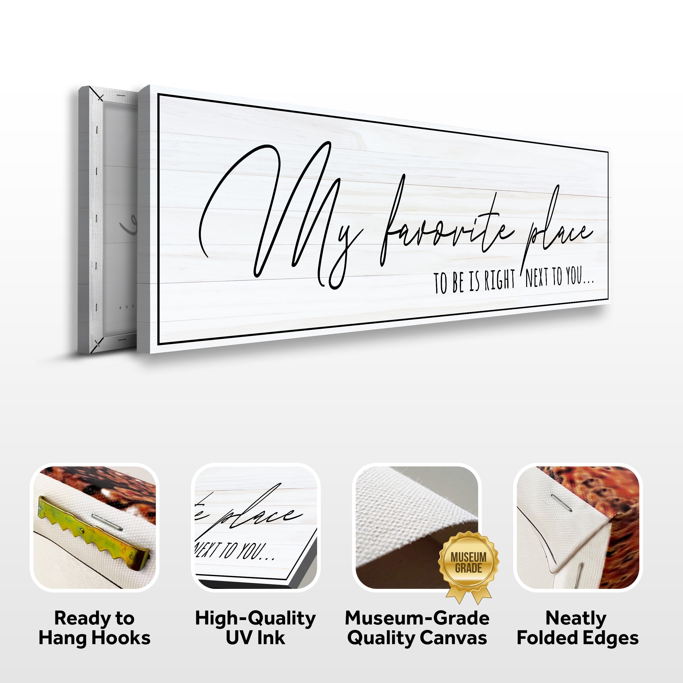 My Favorite Place To Be Is Right Next To You Sign on sale at MyriadMart