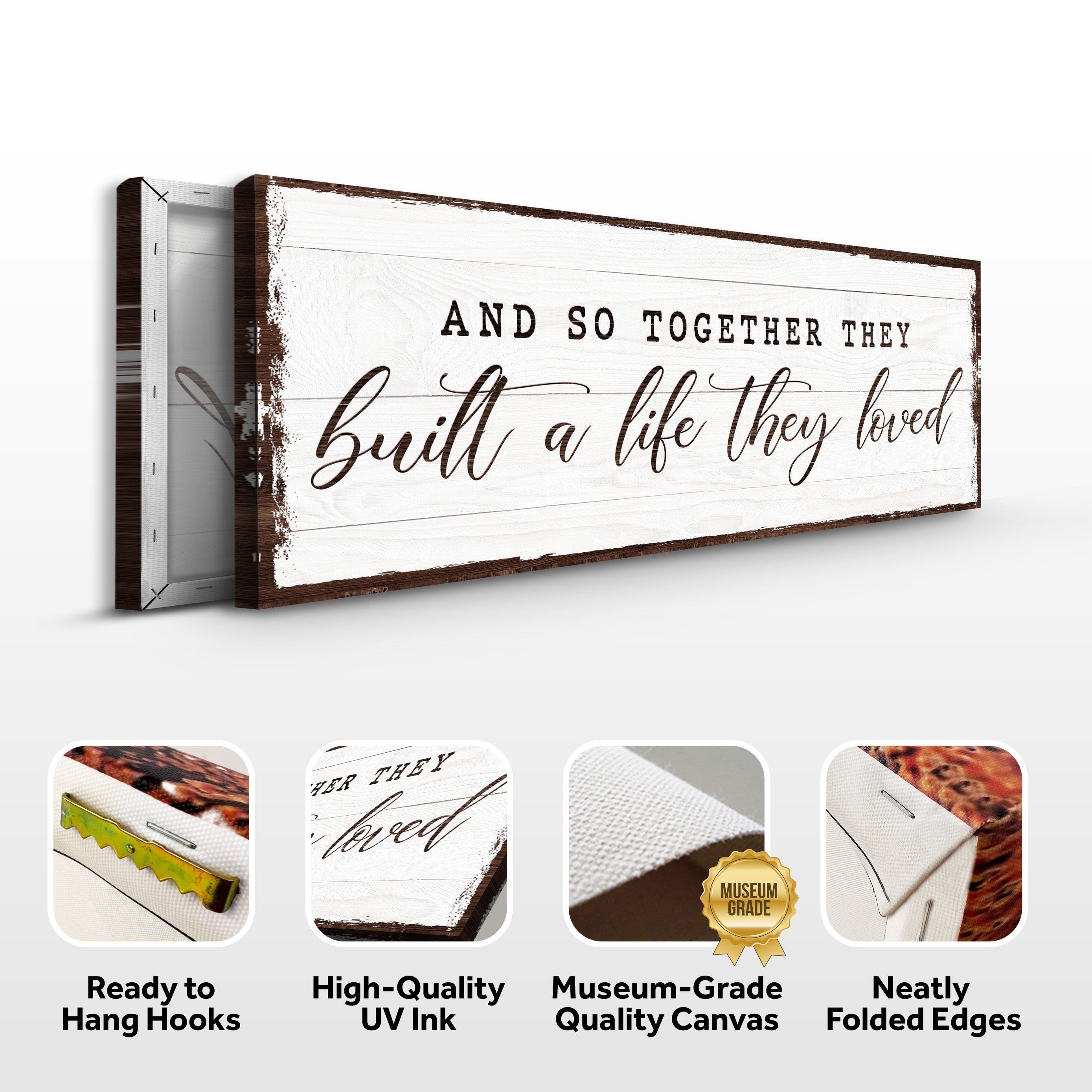 And So Together They Built A Life They Loved Sign VI on sale at MyriadMart