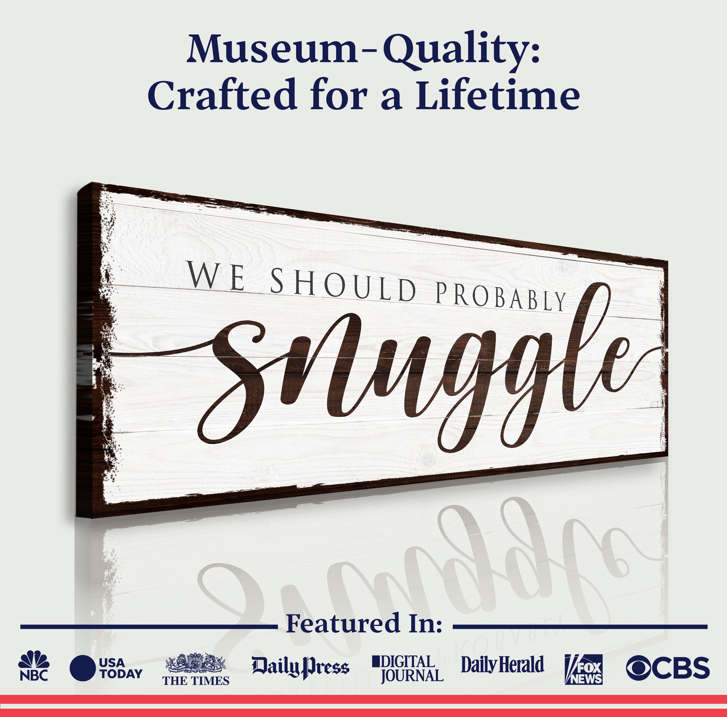 We Should Probably Snuggle Sign on sale at MyriadMart