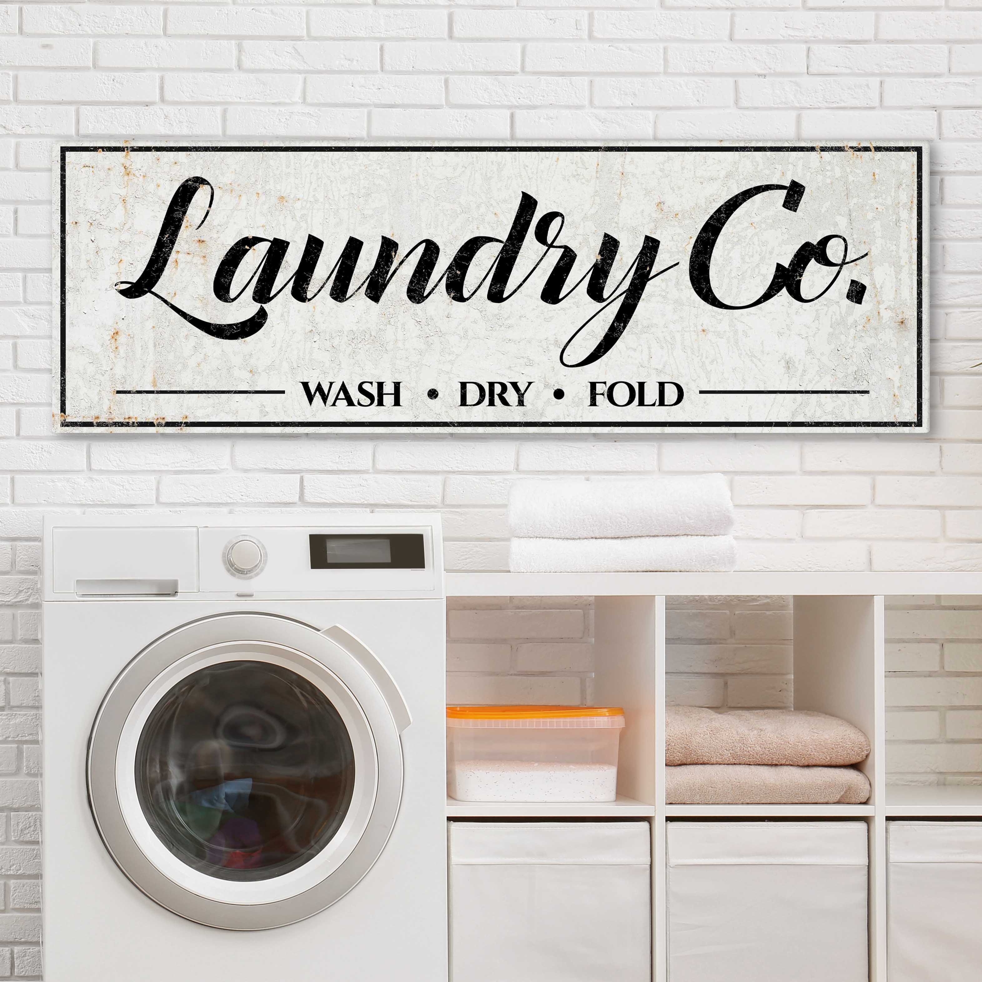 Laundry Co Wash Dry Fold Sign on sale at MyriadMart