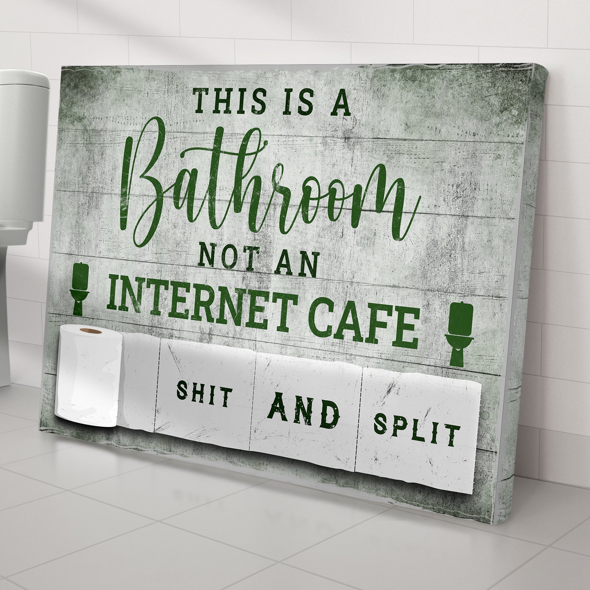 This Is A Bathroom Not An Internet Cafe Sign on sale at MyriadMart