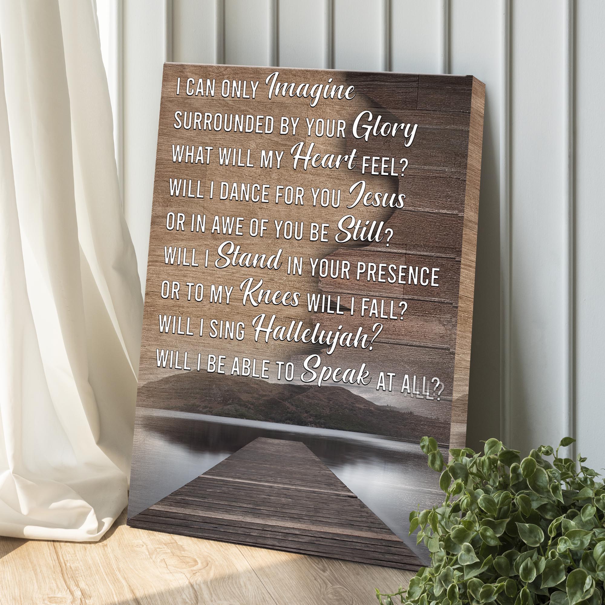 I Can Only Imagine By Your Glory What Will My Heart Feel Sign on sale at MyriadMart