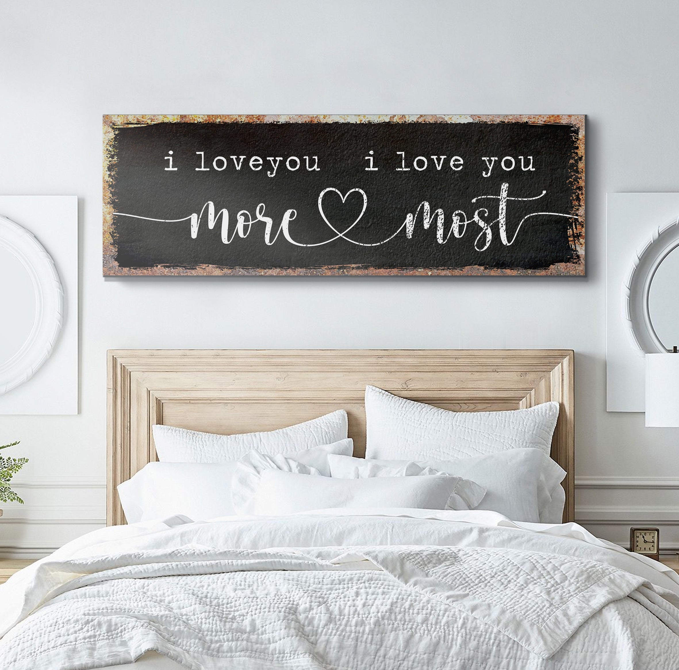 I Love You More I Love You Most Sign III on sale at MyriadMart
