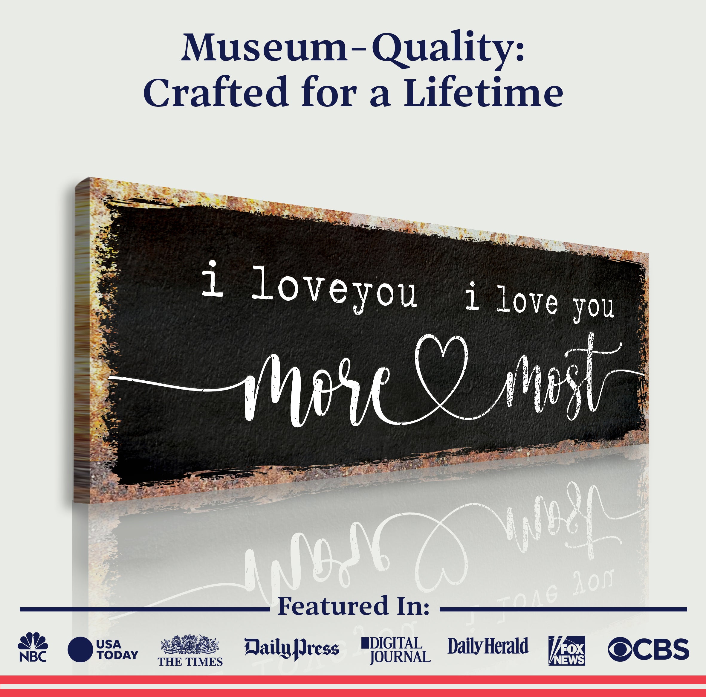 I Love You More I Love You Most Sign III on sale at MyriadMart