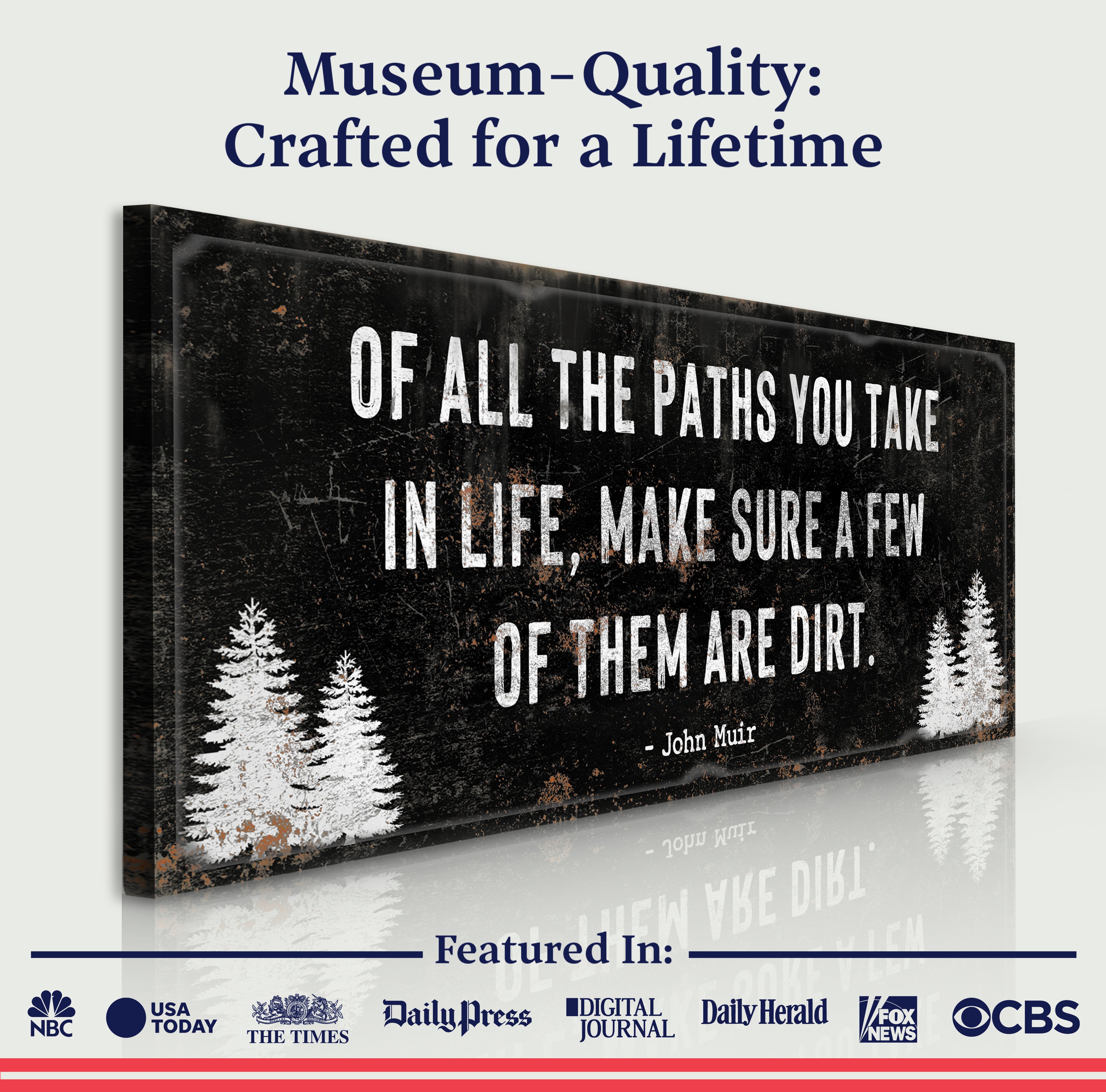 Of All the Paths You Take in Life Make Sure A Few Of Them Are Dirt Cabin Sign on sale at MyriadMart