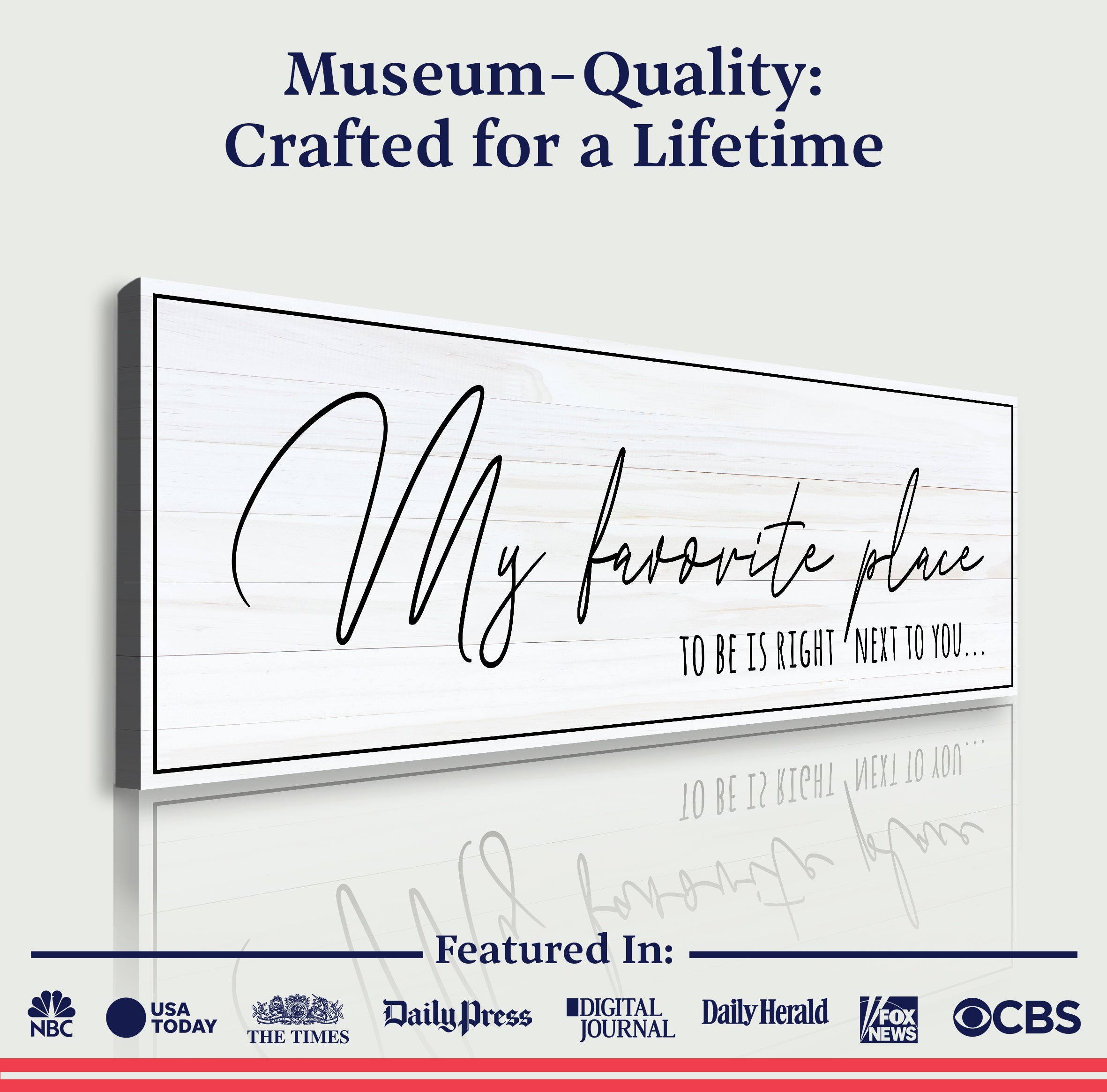 My Favorite Place To Be Is Right Next To You Sign on sale at MyriadMart