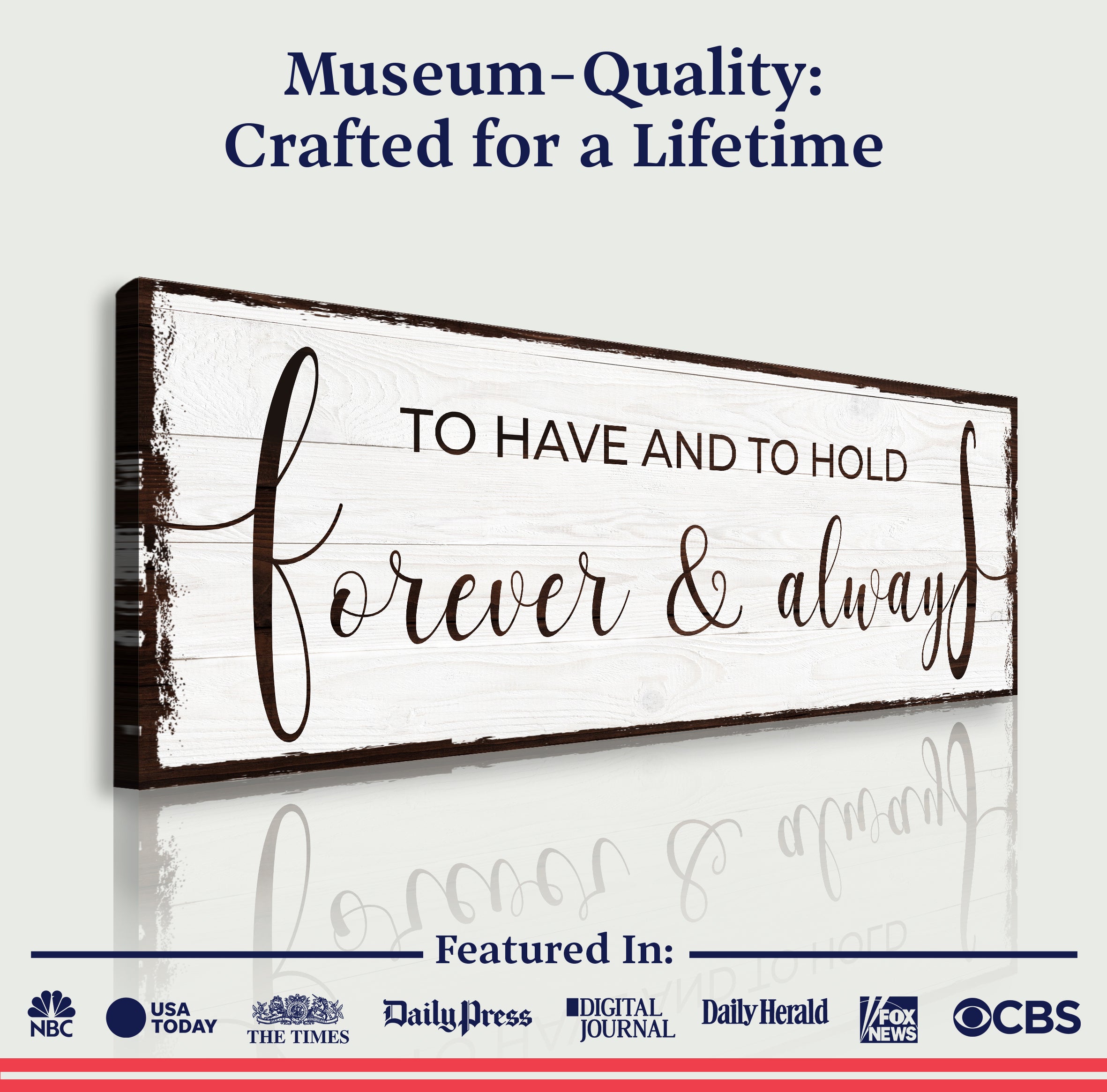 To Have And To Hold Forever And Always Sign on sale at MyriadMart