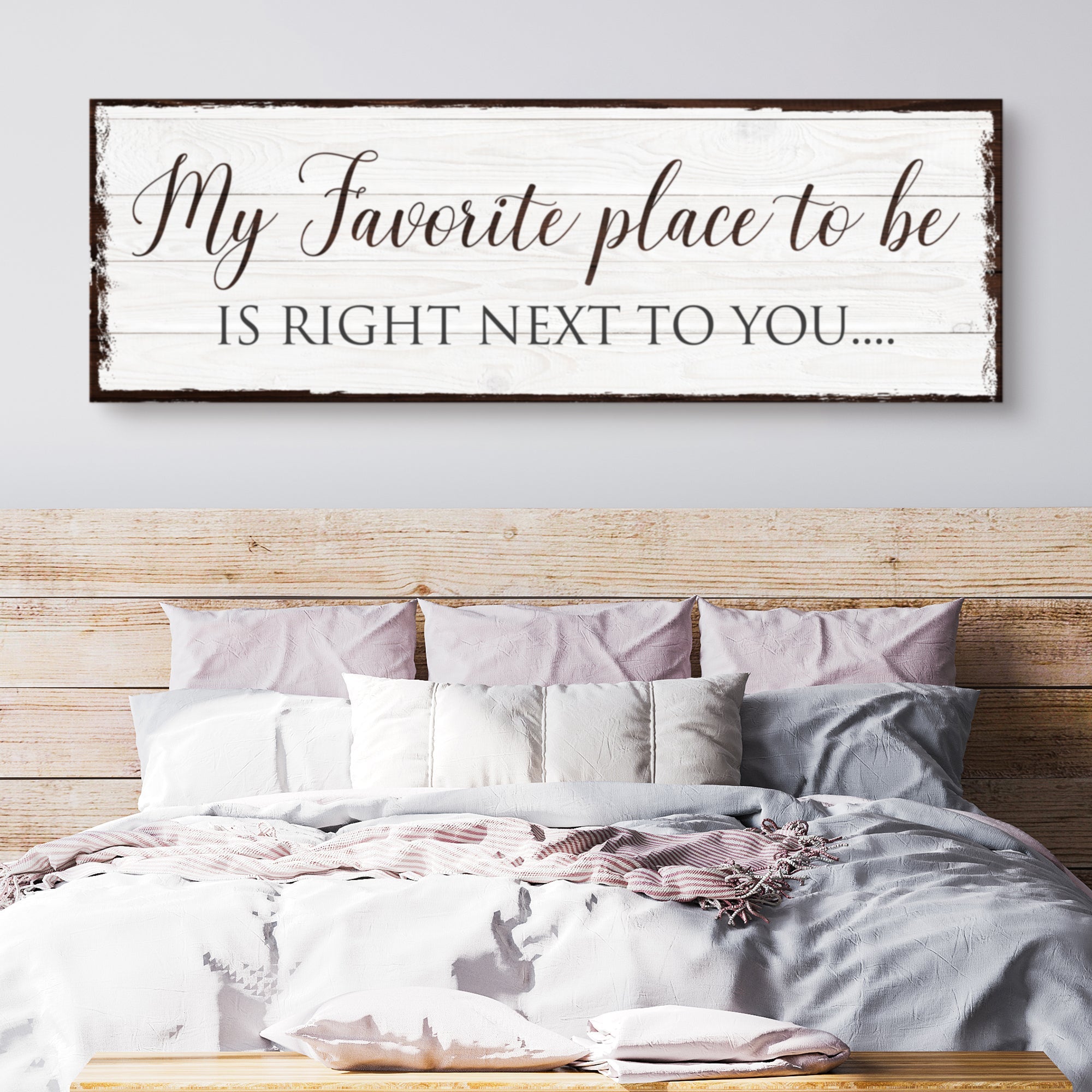 My Favorite Place In The World Is Next To You Sign III on sale at MyriadMart