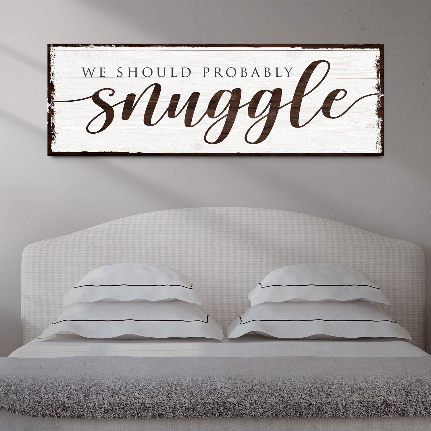 We Should Probably Snuggle Sign on sale at MyriadMart