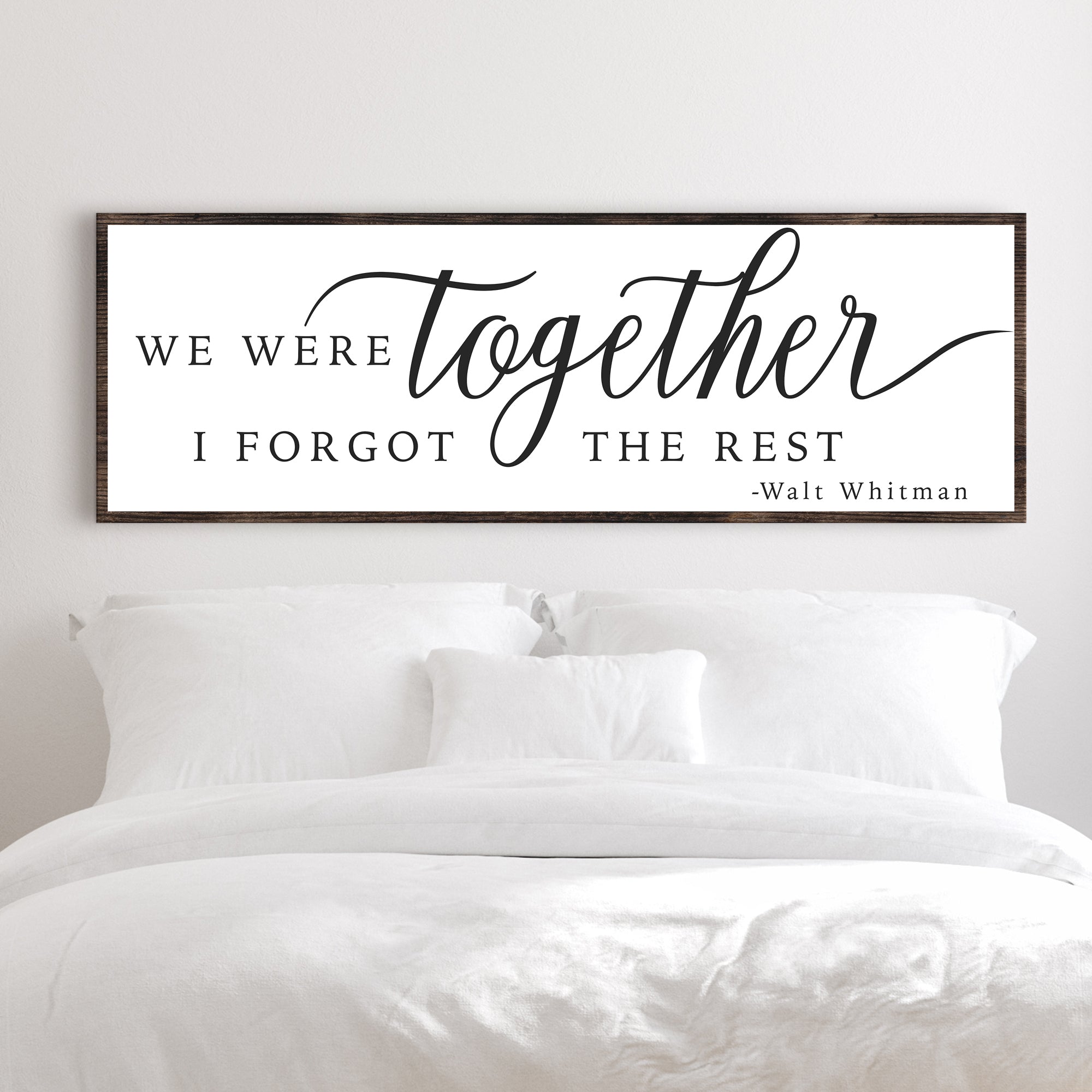 We Were Together, I Forgot The Rest Sign II on sale at MyriadMart