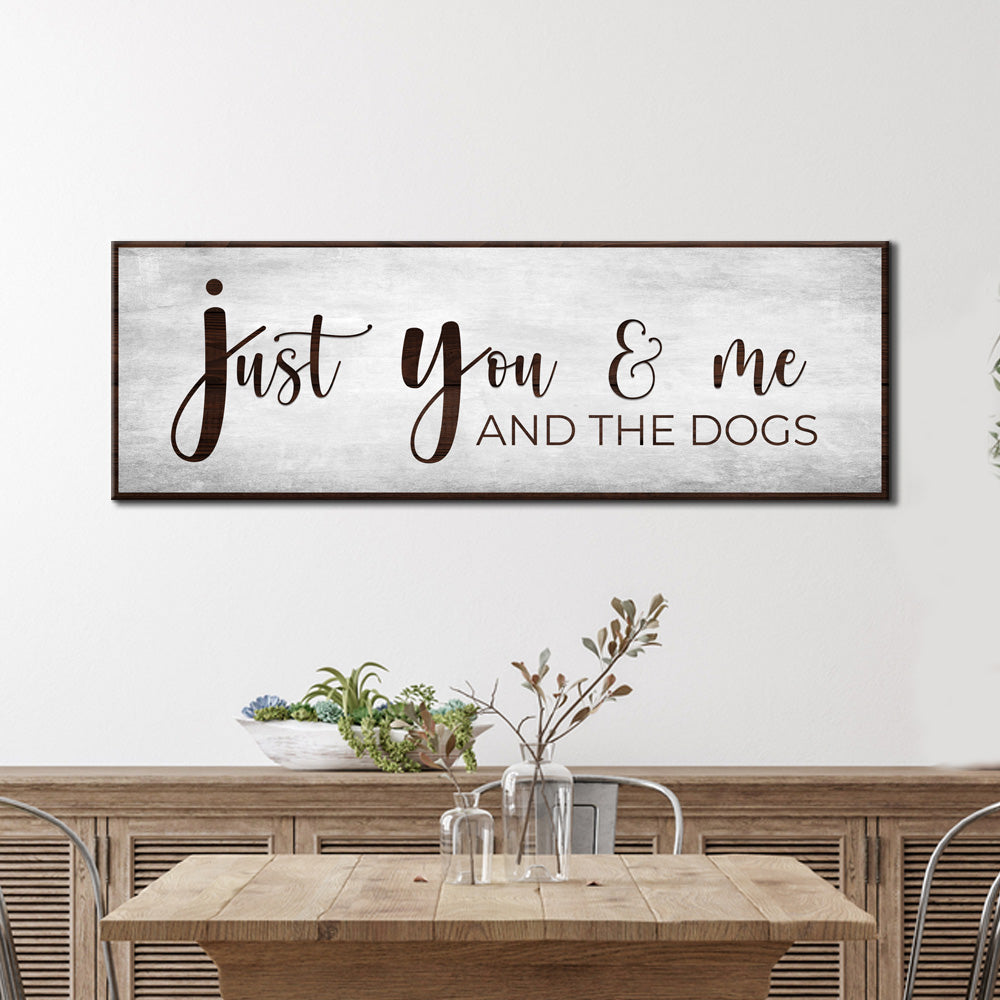 You, Me, And The Dogs Sign III on sale at MyriadMart