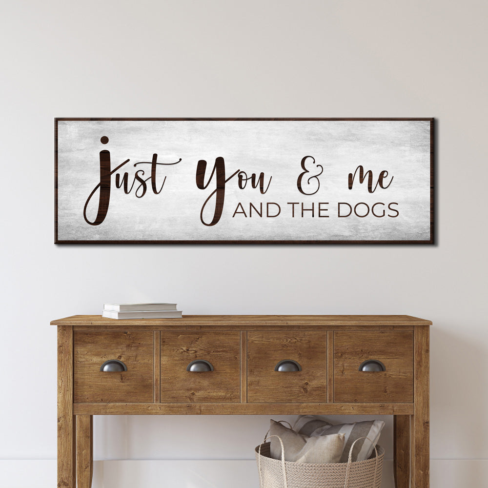 You, Me, And The Dogs Sign III on sale at MyriadMart