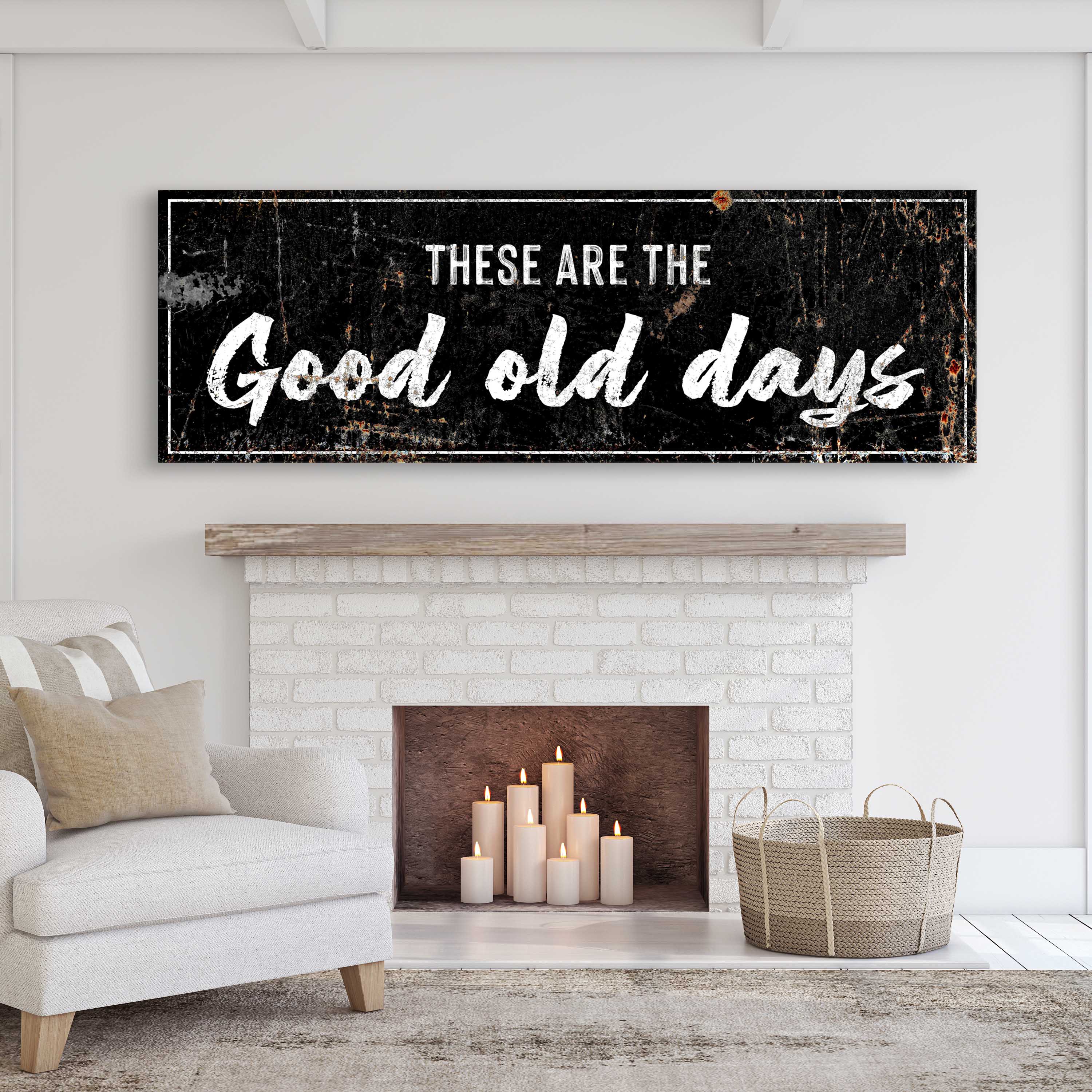These Are The Good Old Days Sign III on sale at MyriadMart
