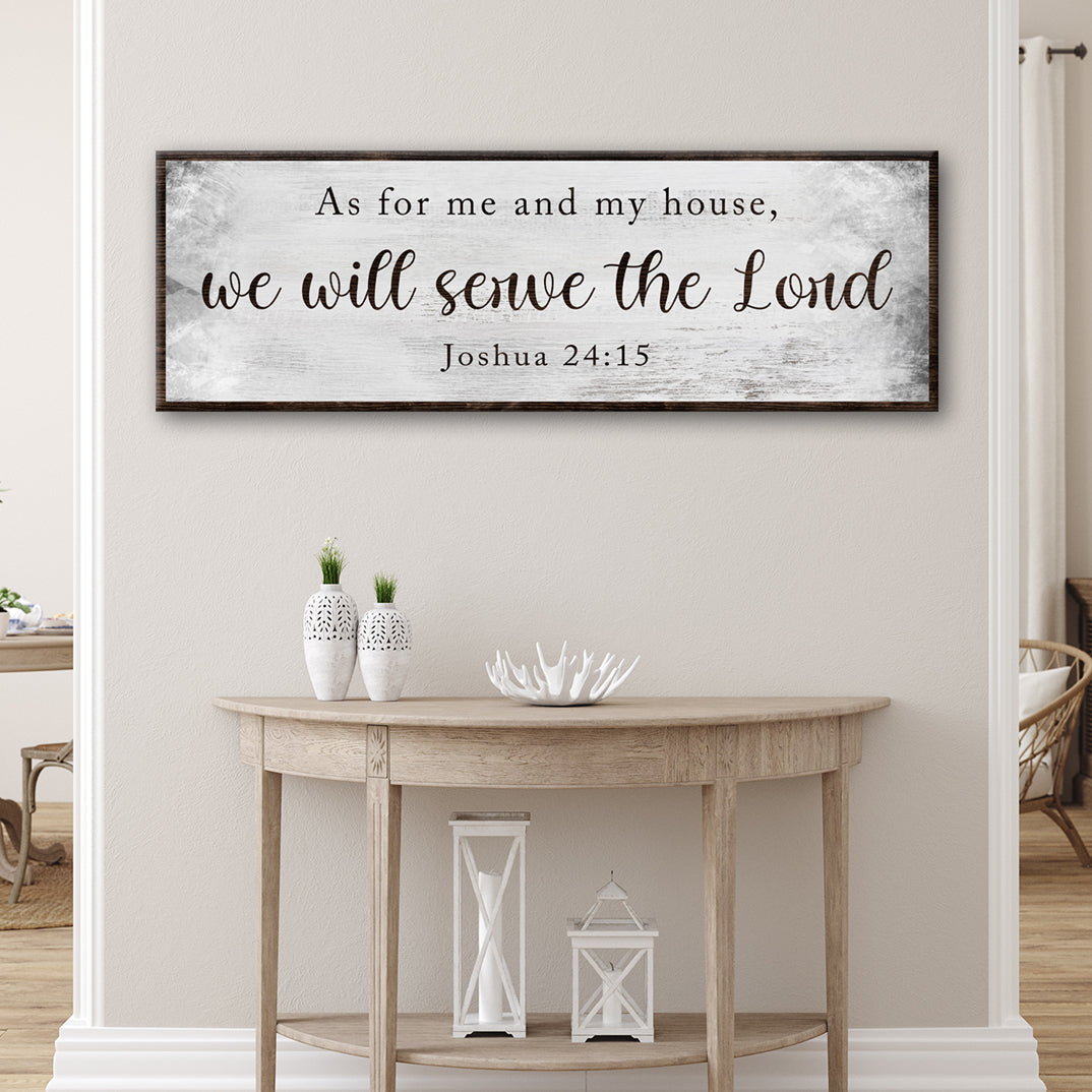 Joshua 24:15 - We Will Serve The Lord Sign II on sale at MyriadMart