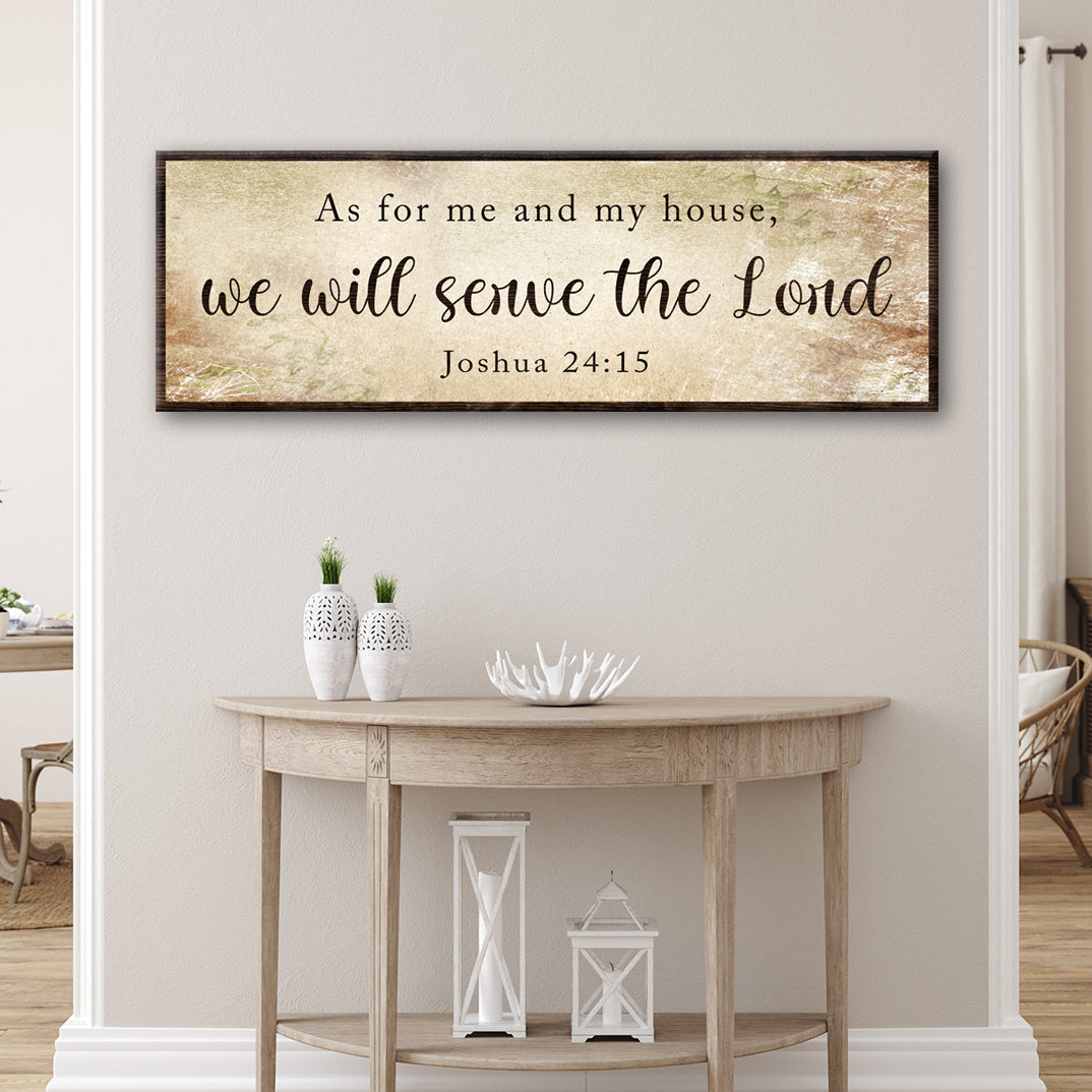 Joshua 24:15 - We Will Serve The Lord Sign II on sale at MyriadMart