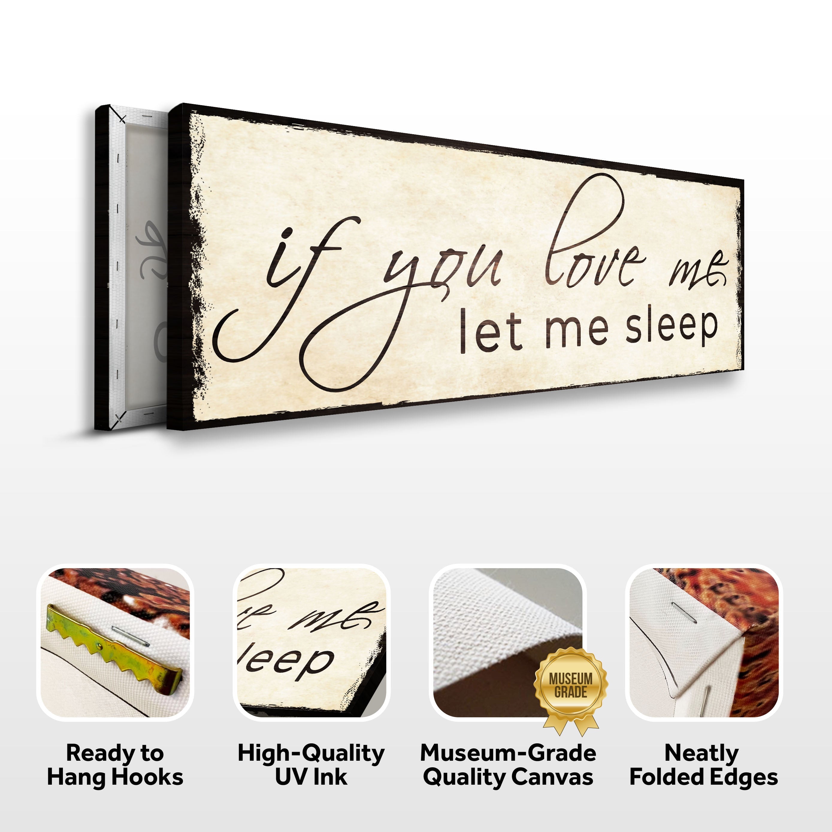 If You Love Me Let Me Sleep Sign on sale at MyriadMart