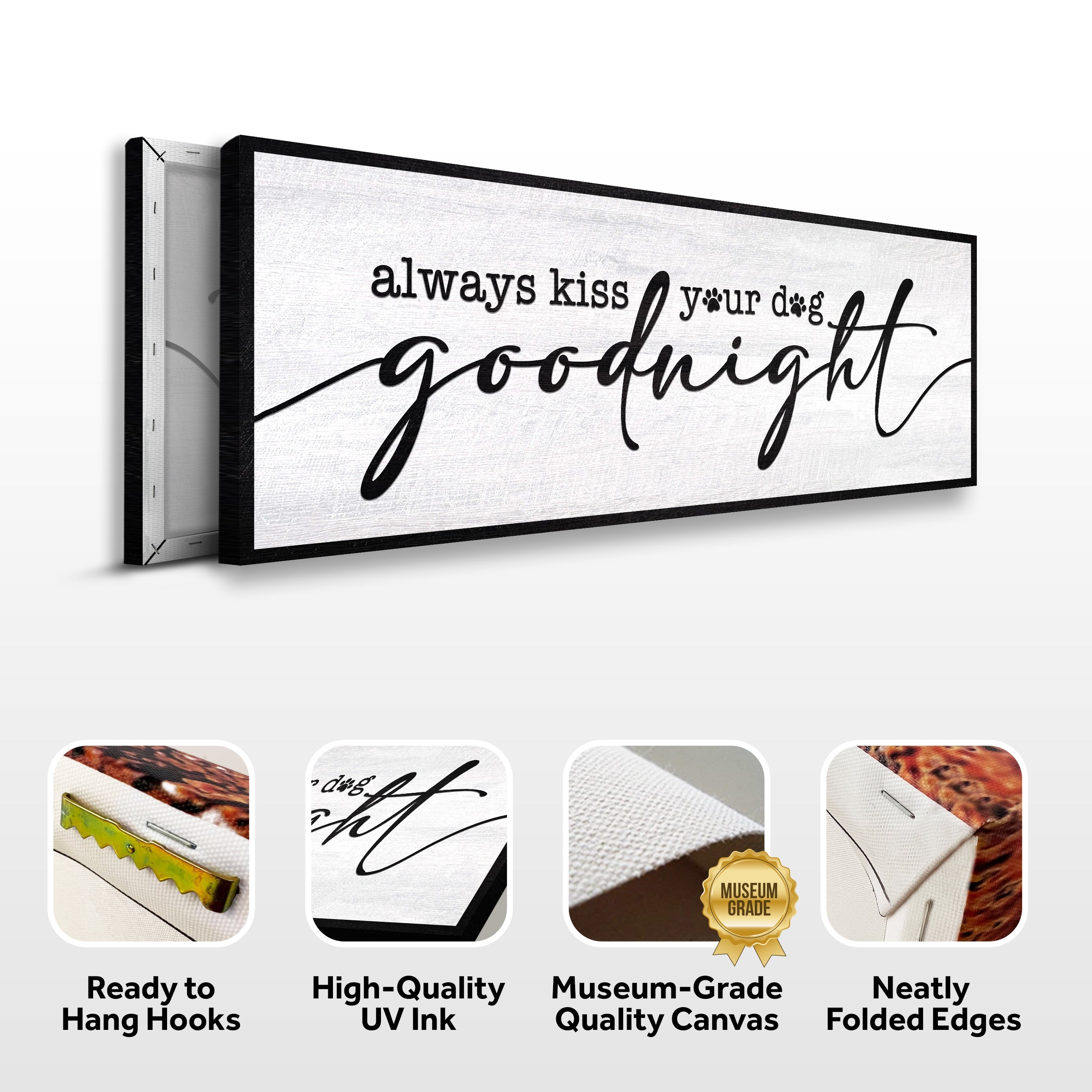 Always Kiss Your Dog Goodnight Sign II on sale at MyriadMart