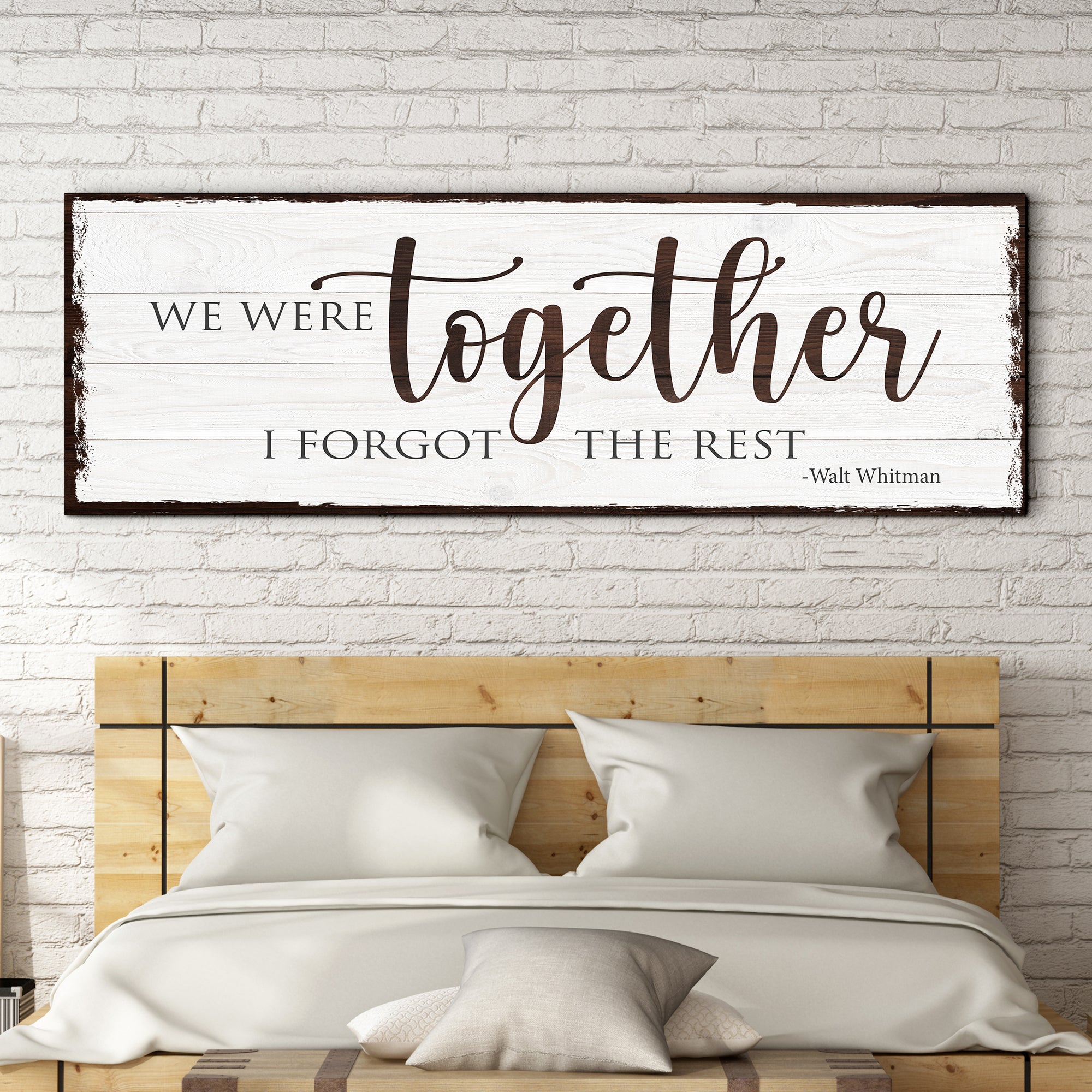 We Were Together, I Forget The Rest Sign on sale at MyriadMart