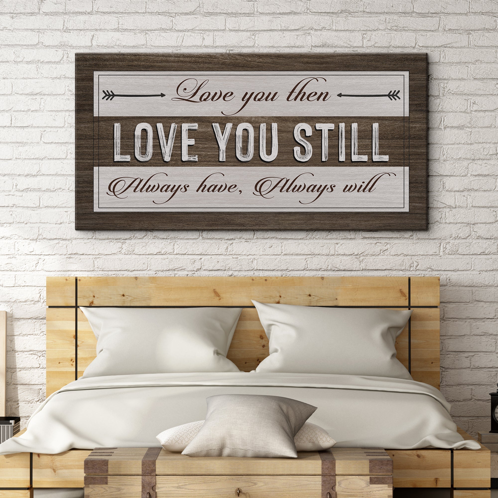 Love You Then Love You Still Sign on sale at MyriadMart