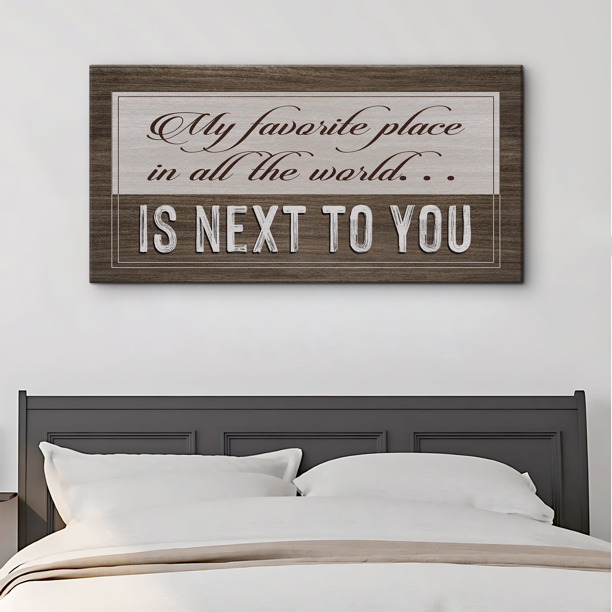My Favorite Place In The World Is Next To You Sign on sale at MyriadMart