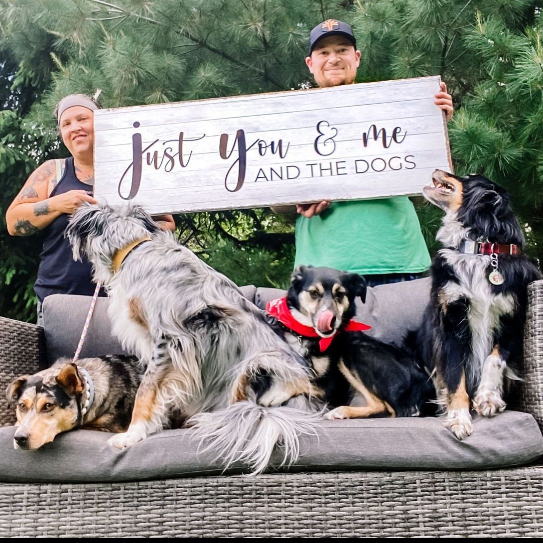 Just You, Me, And The Dogs Sign on sale at MyriadMart