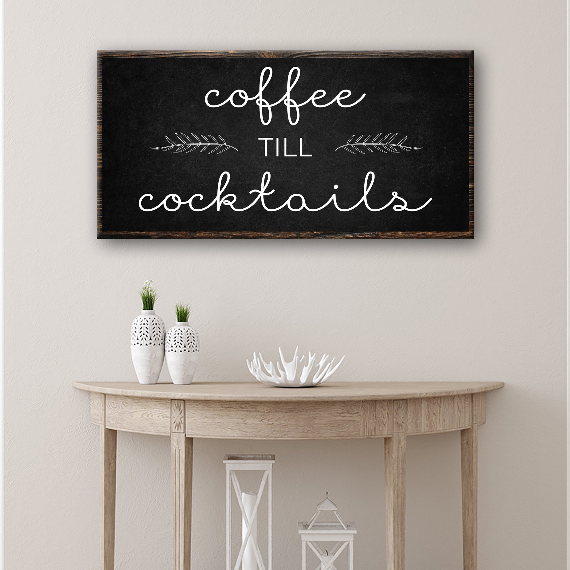 Coffee Till Cocktails Sign on sale at MyriadMart