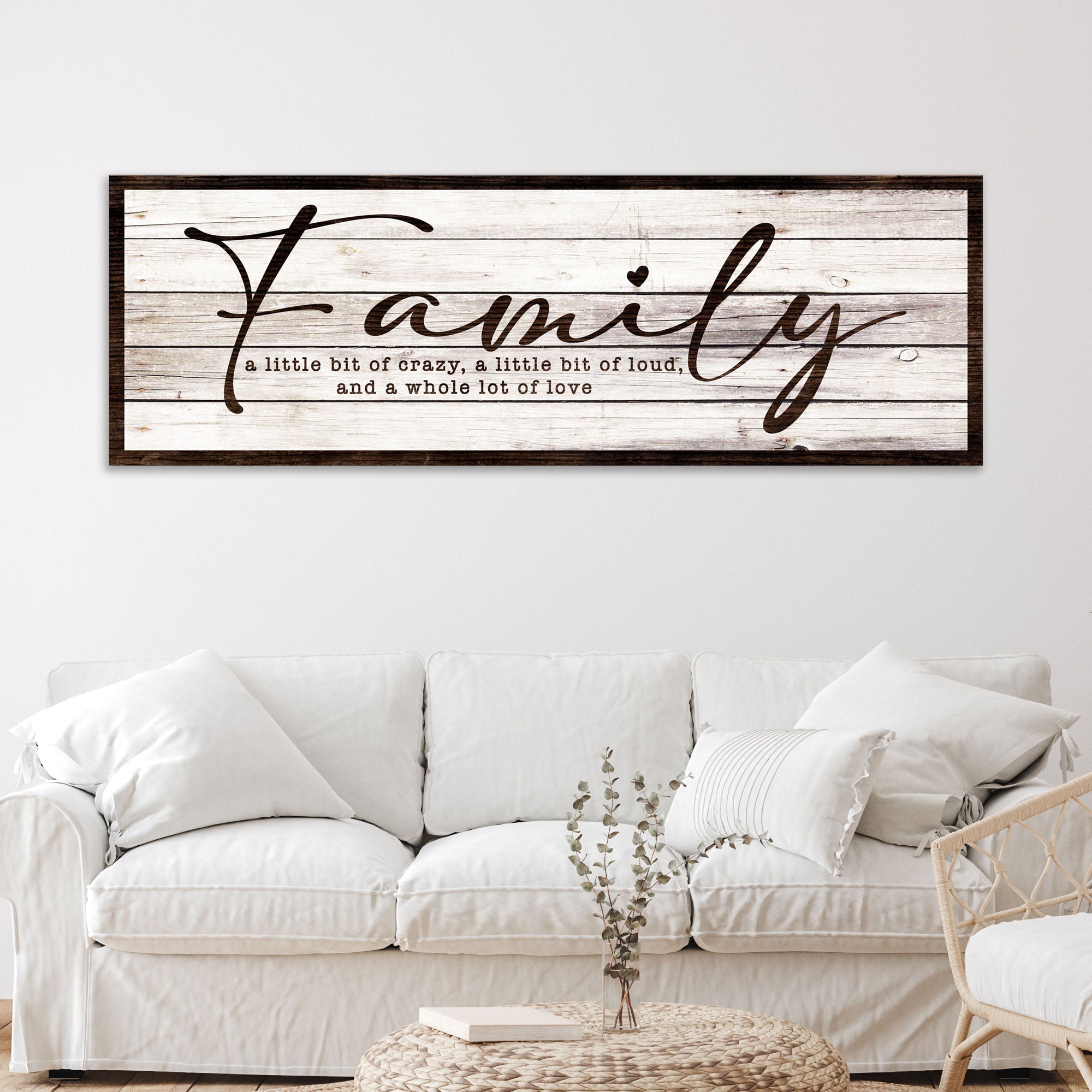 A Little Bit Of Crazy, Loud, And A Whole Lot Of Love Family Sign III on sale at MyriadMart