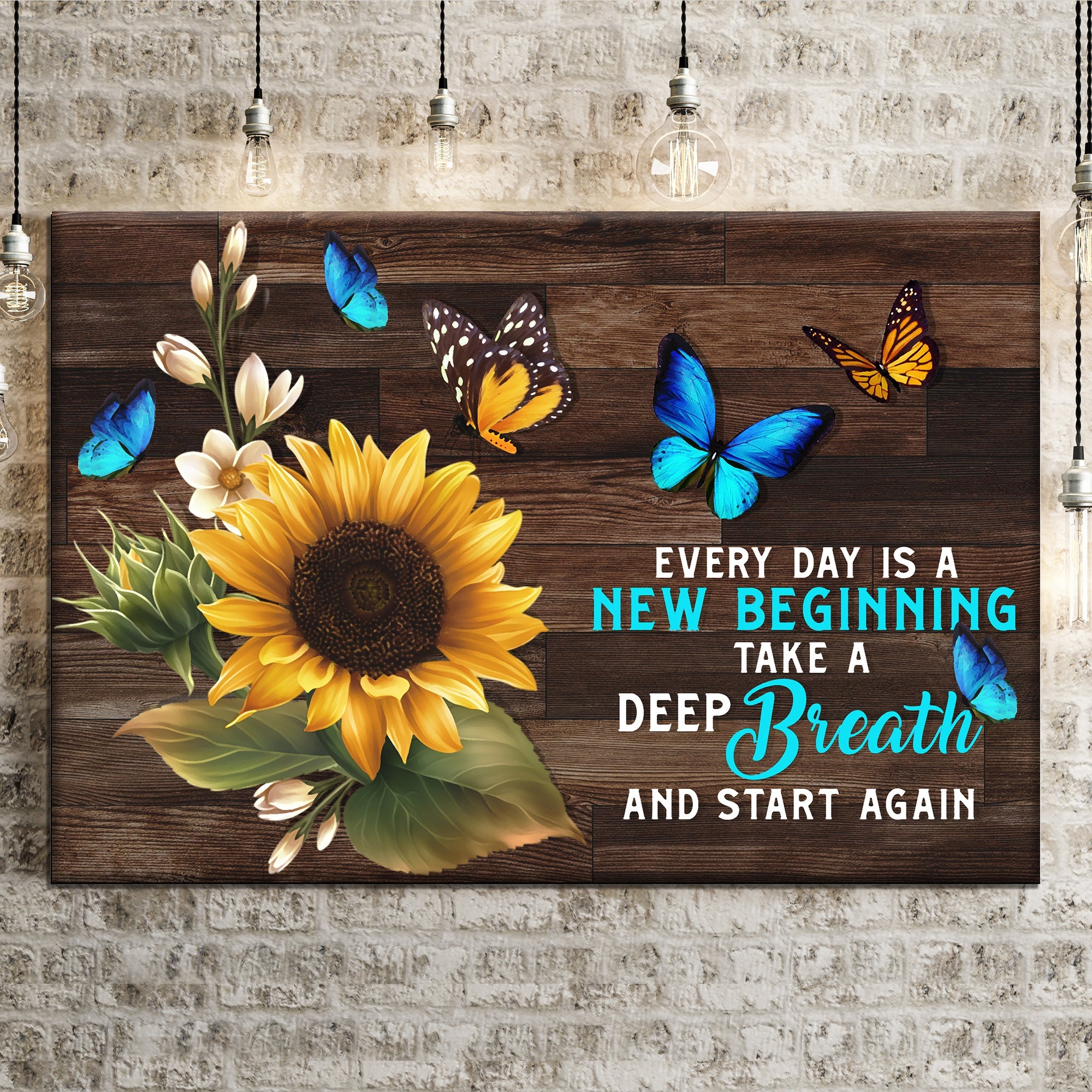 Everyday Is A New Beginning Sign on sale at MyriadMart