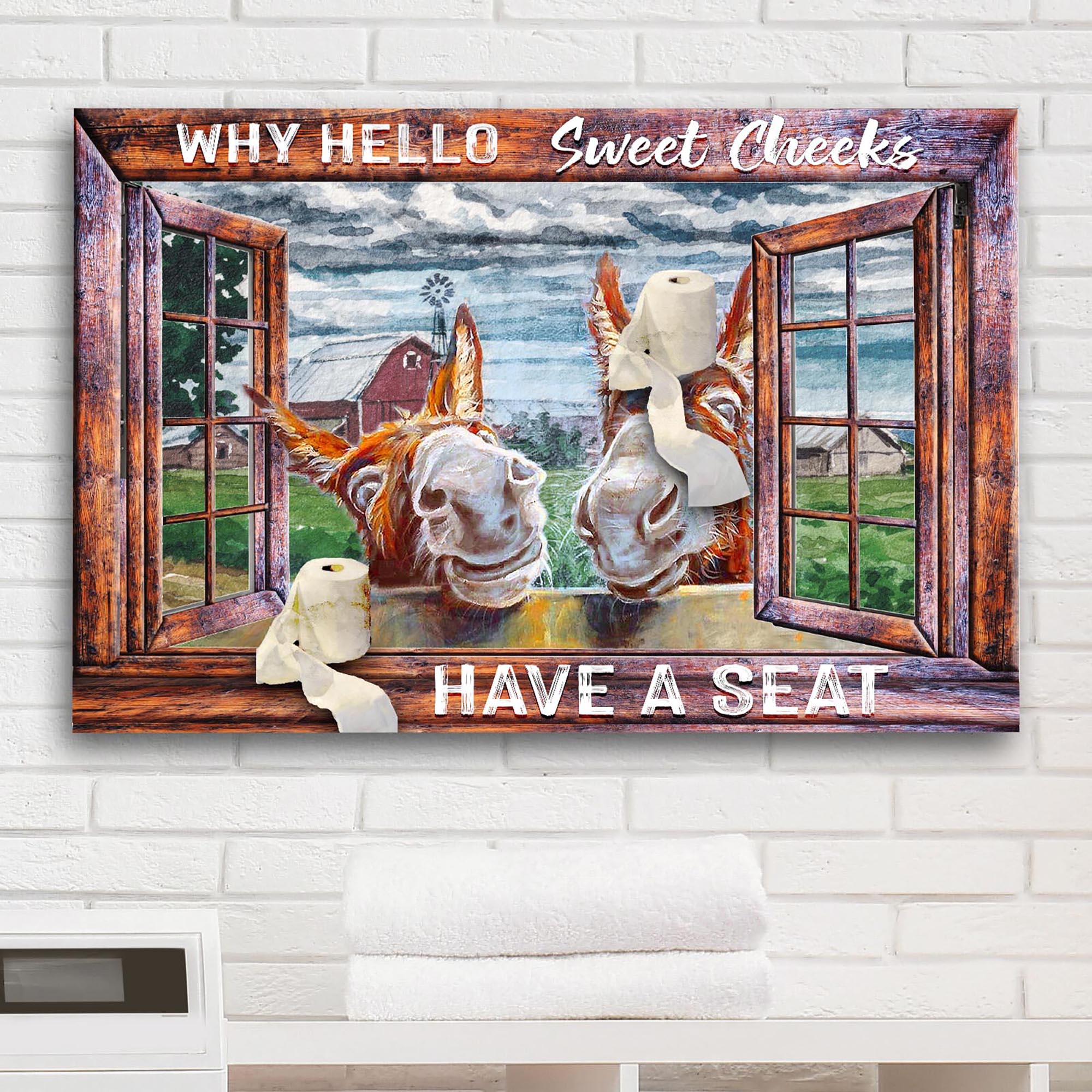 Have A Seat Sweet Cheeks Bathroom Sign II on sale at MyriadMart