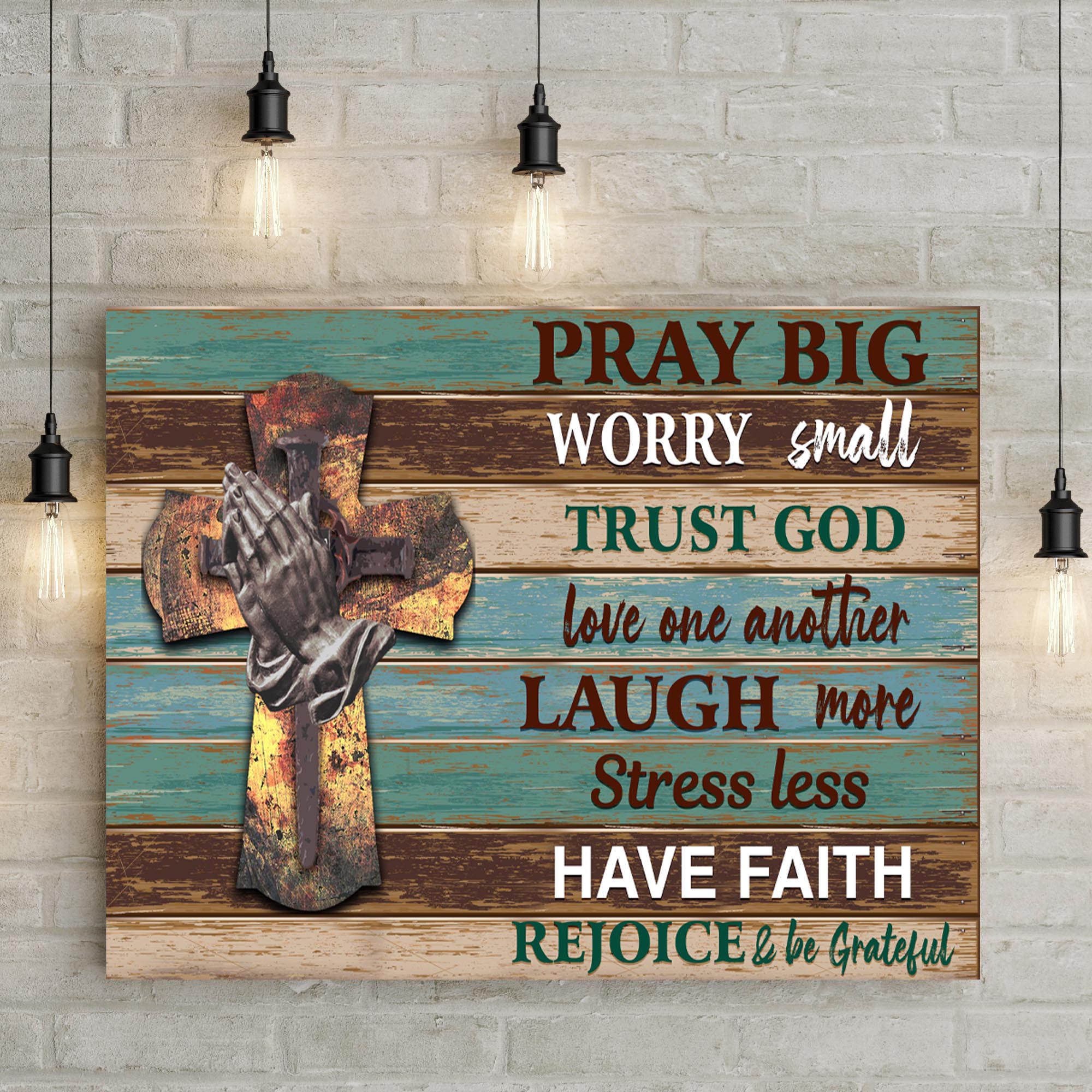 Pray Big Worry Small Sign on sale at MyriadMart