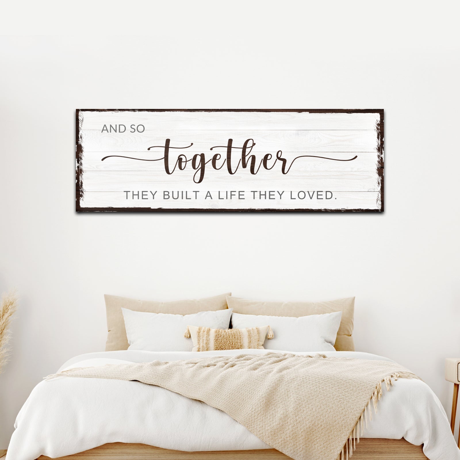 And So Together They Built A Life They Loved Sign IV on sale at MyriadMart