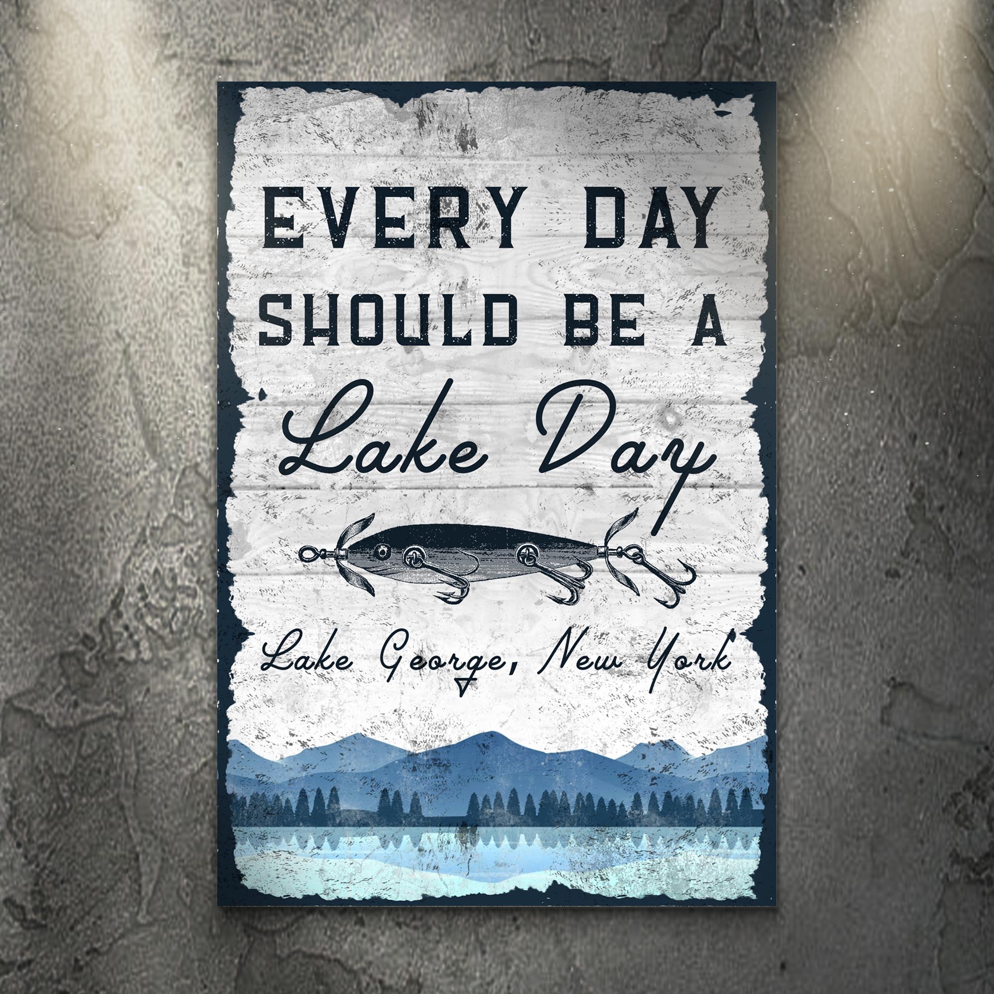 Every Day Should Be A Lake Day Sign on sale at MyriadMart