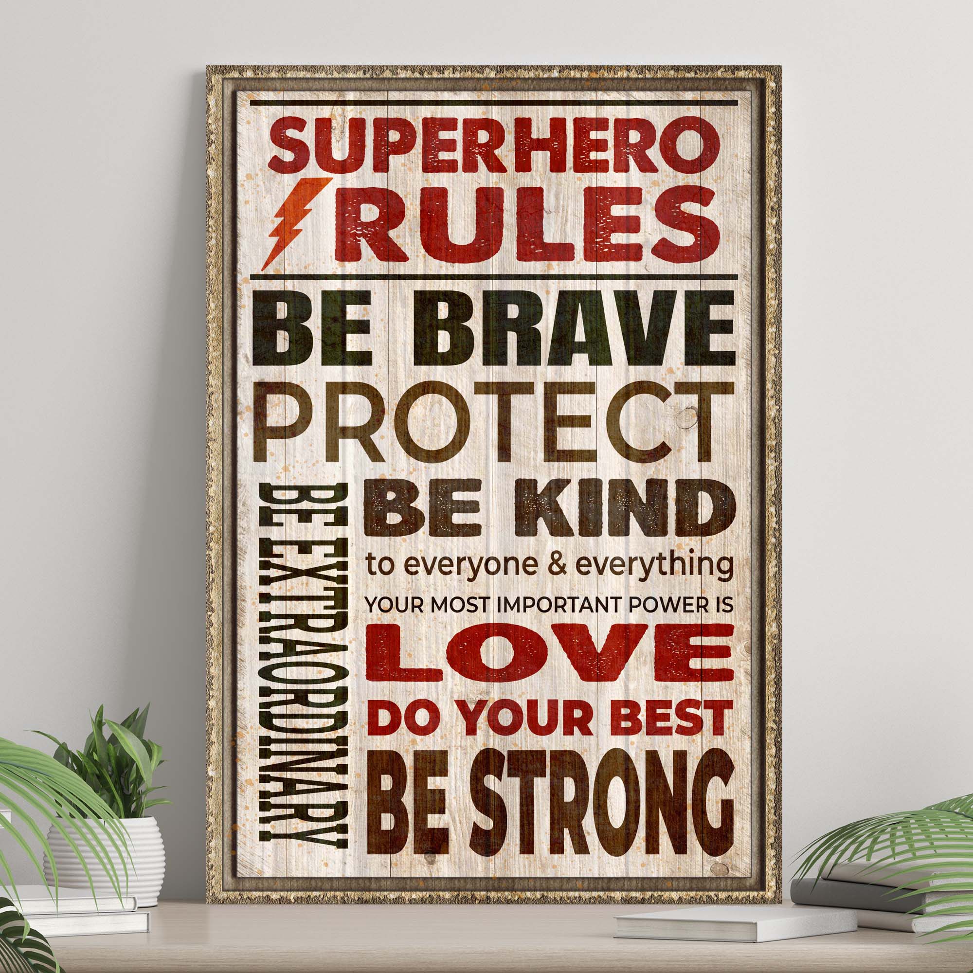 Your Most Important Power Is Love Superhero Rules Sign on sale at MyriadMart