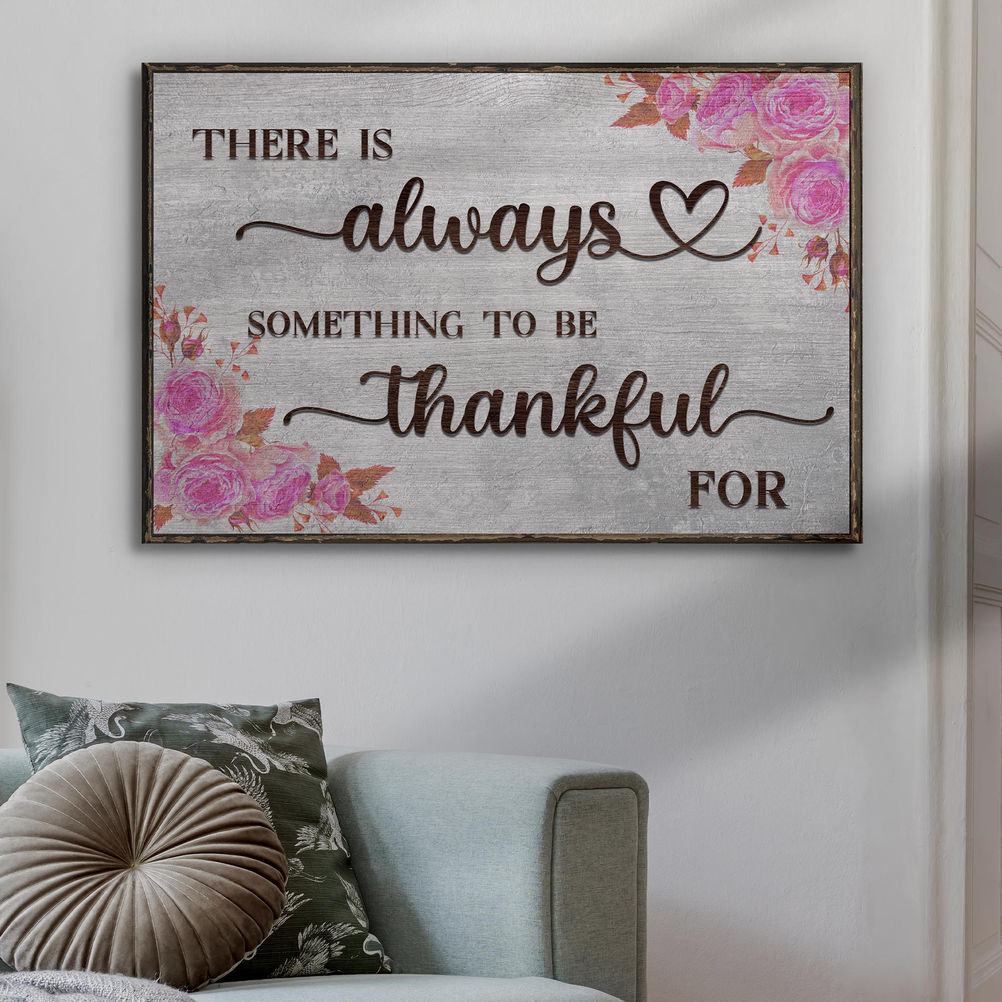 There Is Always Something To Be Thankful For Sign III on sale at MyriadMart