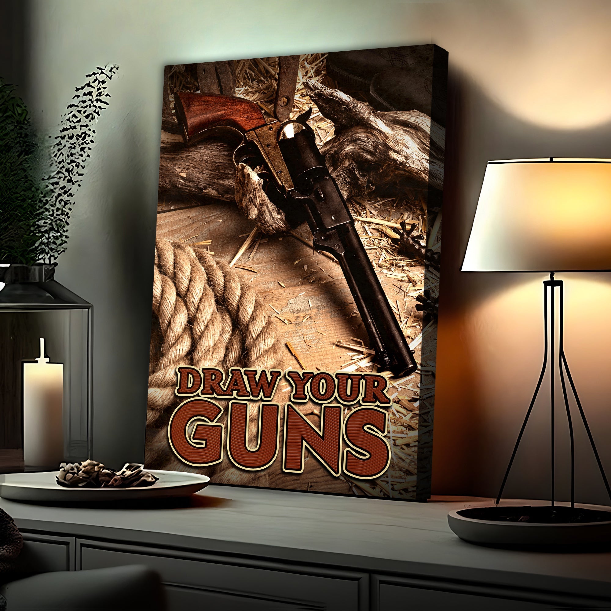 Draw Your Guns Western Sayings For Signs on sale at MyriadMart