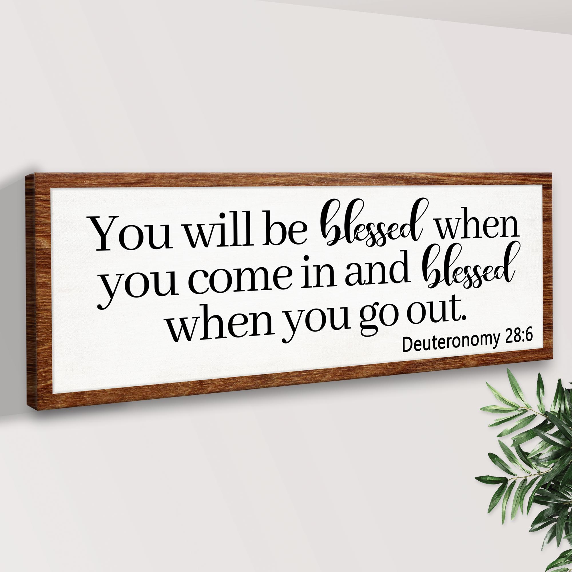 Deuteronomy 28:6 - You Will Be Blessed When You Come In Sign on sale at MyriadMart