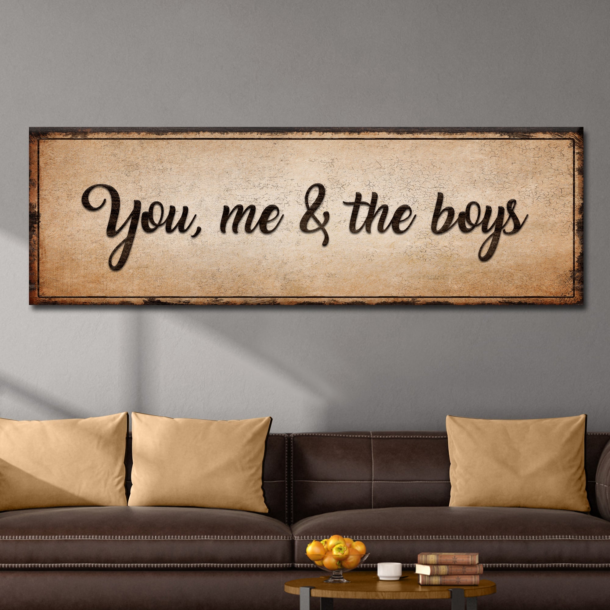 You, Me, And The Boys Sign IV on sale at MyriadMart